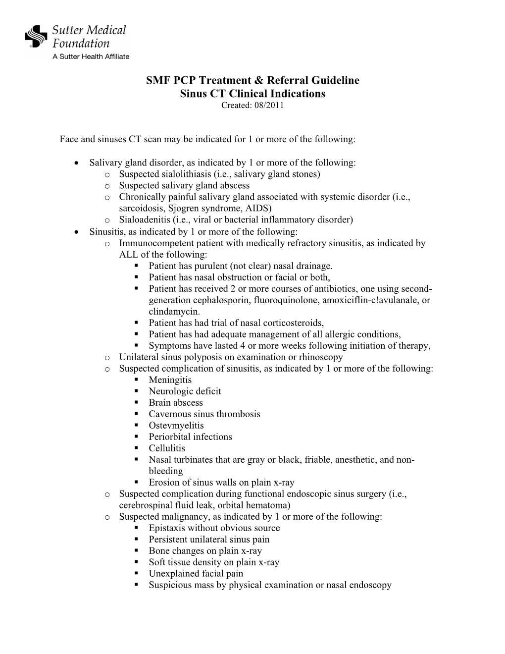 Sinus CT Clinical Indications Created: 08/2011