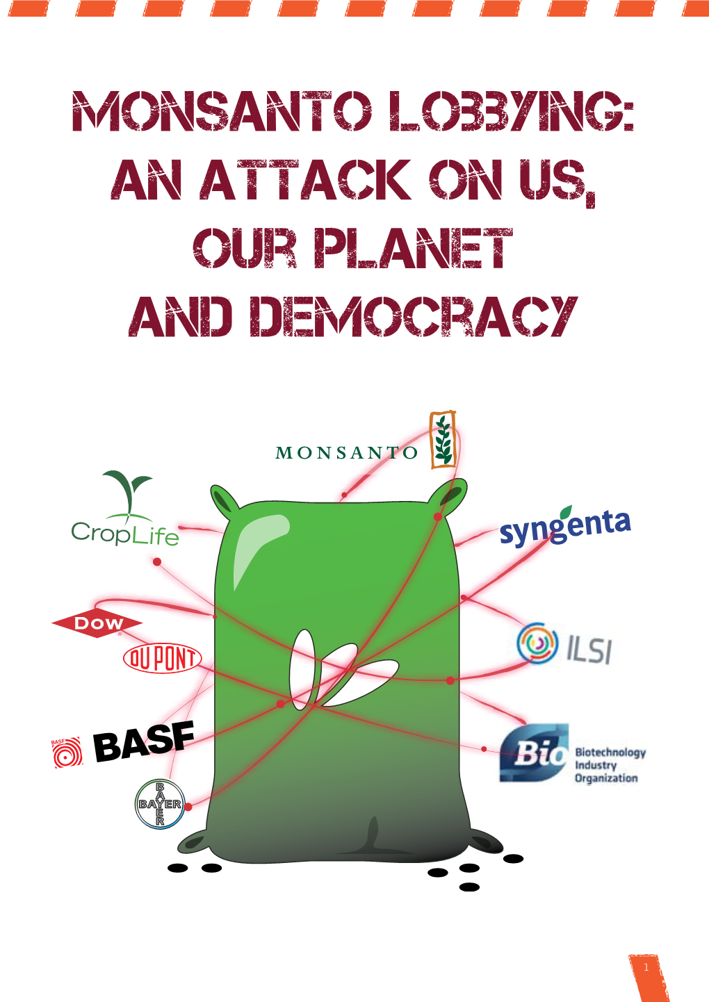 Monsanto Lobbying: an Attack on Us, Our Planet and Democracy