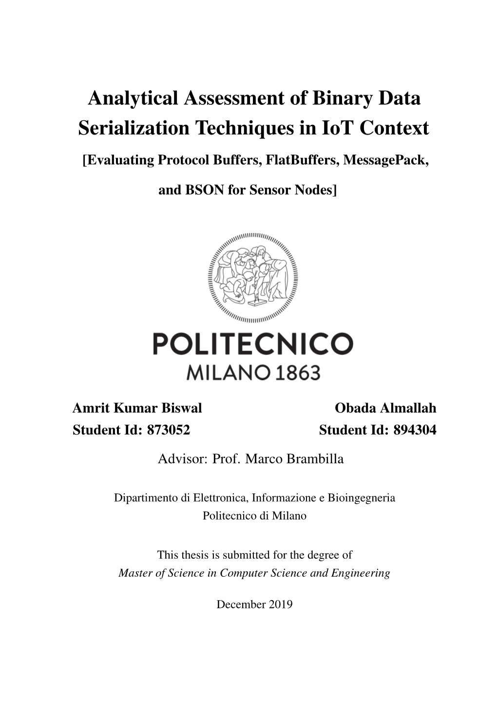 Analytical Assessment of Binary Data Serialization Techniques in Iot Context [Evaluating Protocol Buffers, Flatbuffers, Messagepack