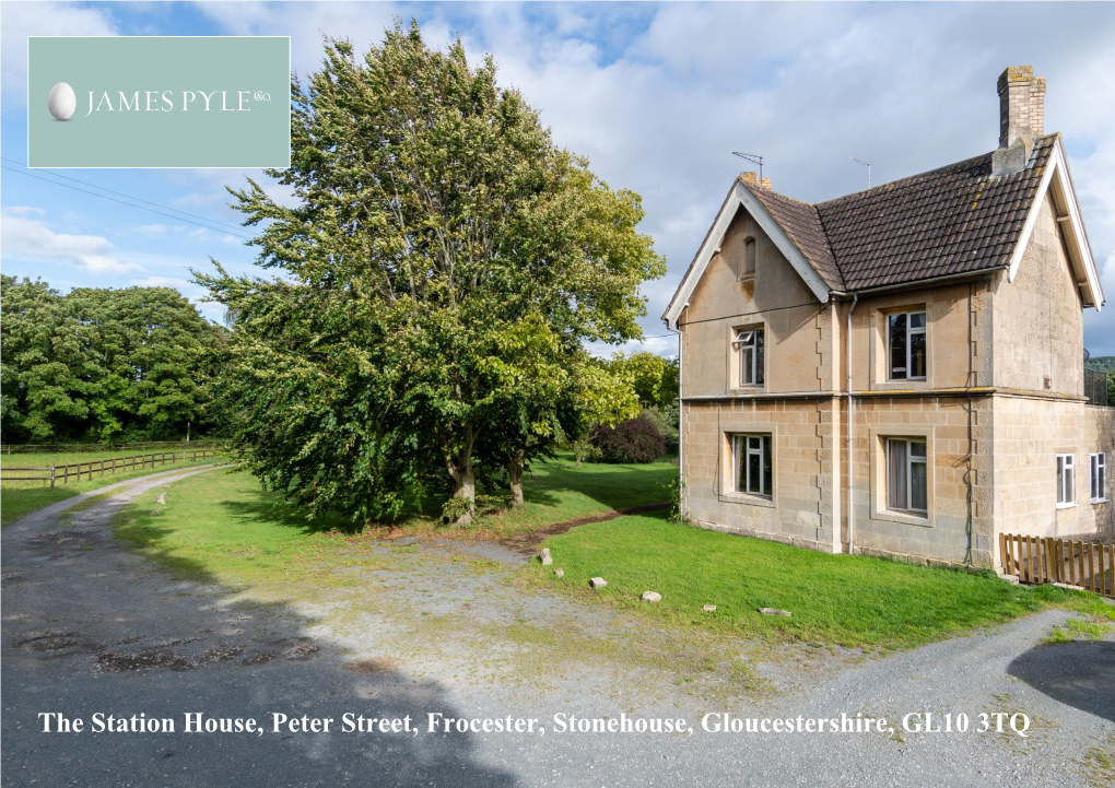 The Station House, Peter Street, Frocester, Stonehouse