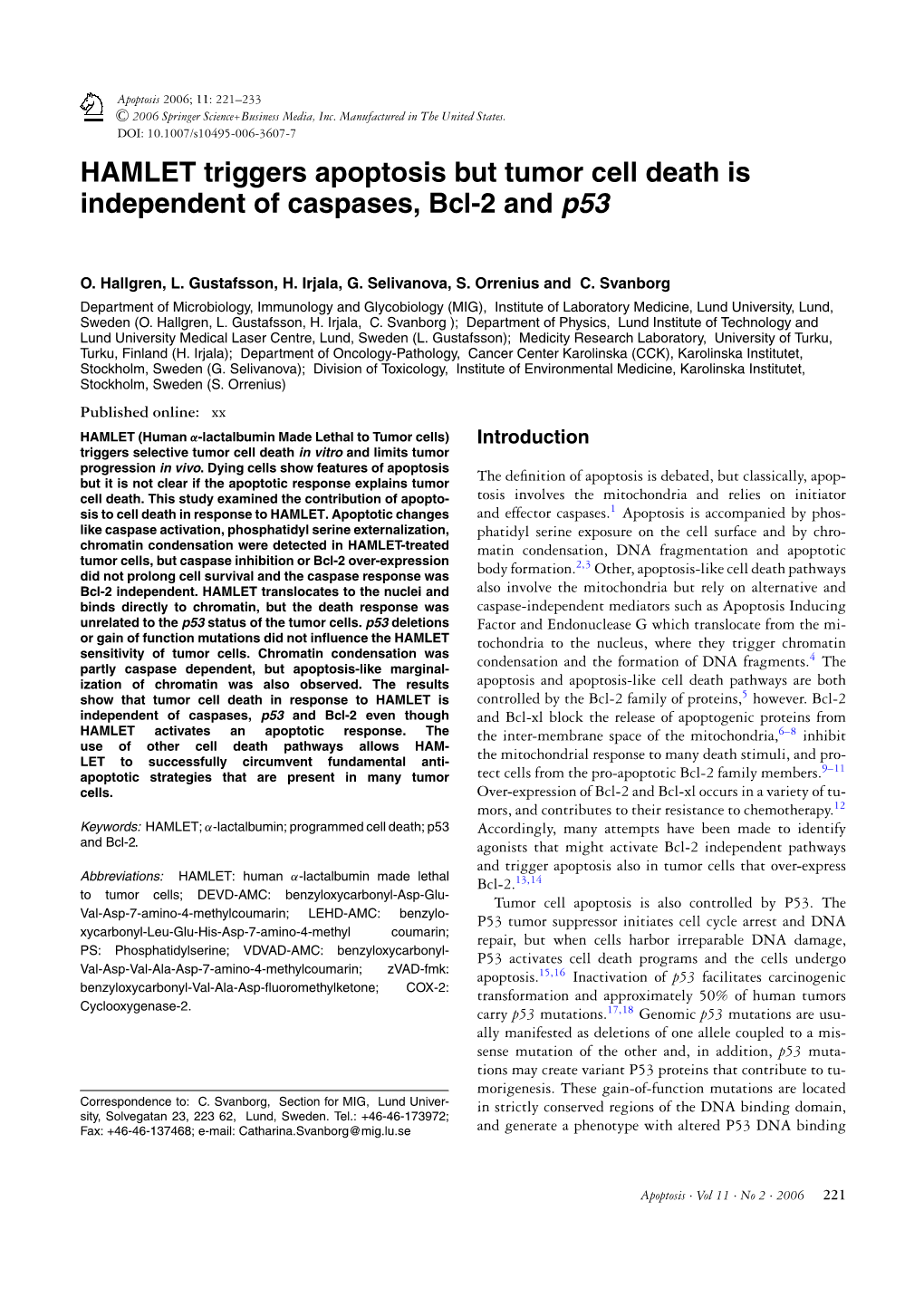 2006, Cell Death Is Not by Apoptosis