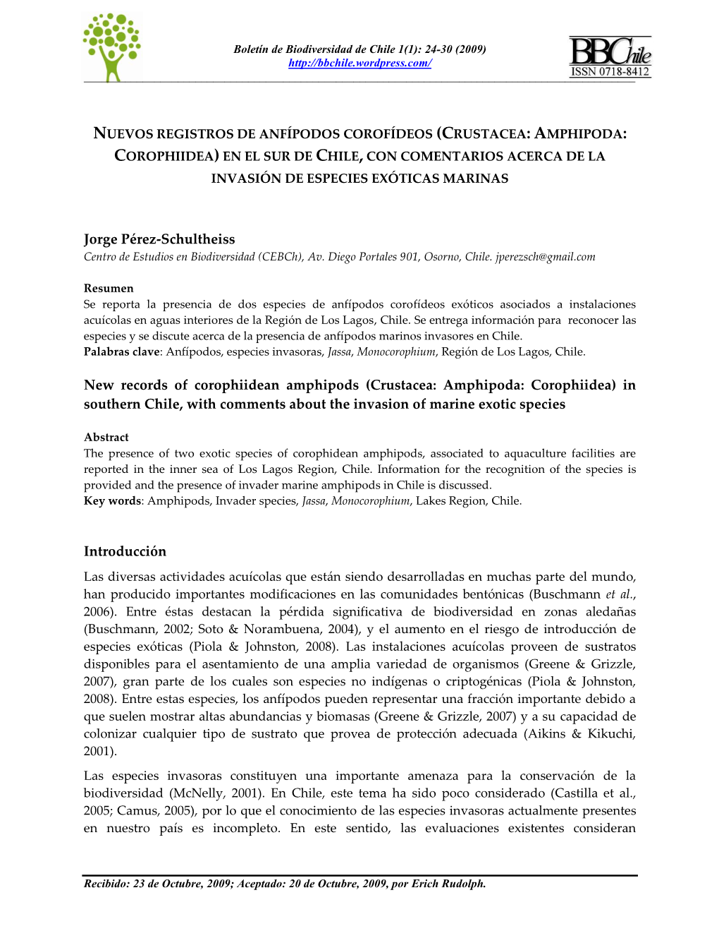 Crustacea: Amphipoda: Corophiidea) En El Sur De Chile, Con Comentarios Acerca De La Invasión De Especies Exóticas Marinas