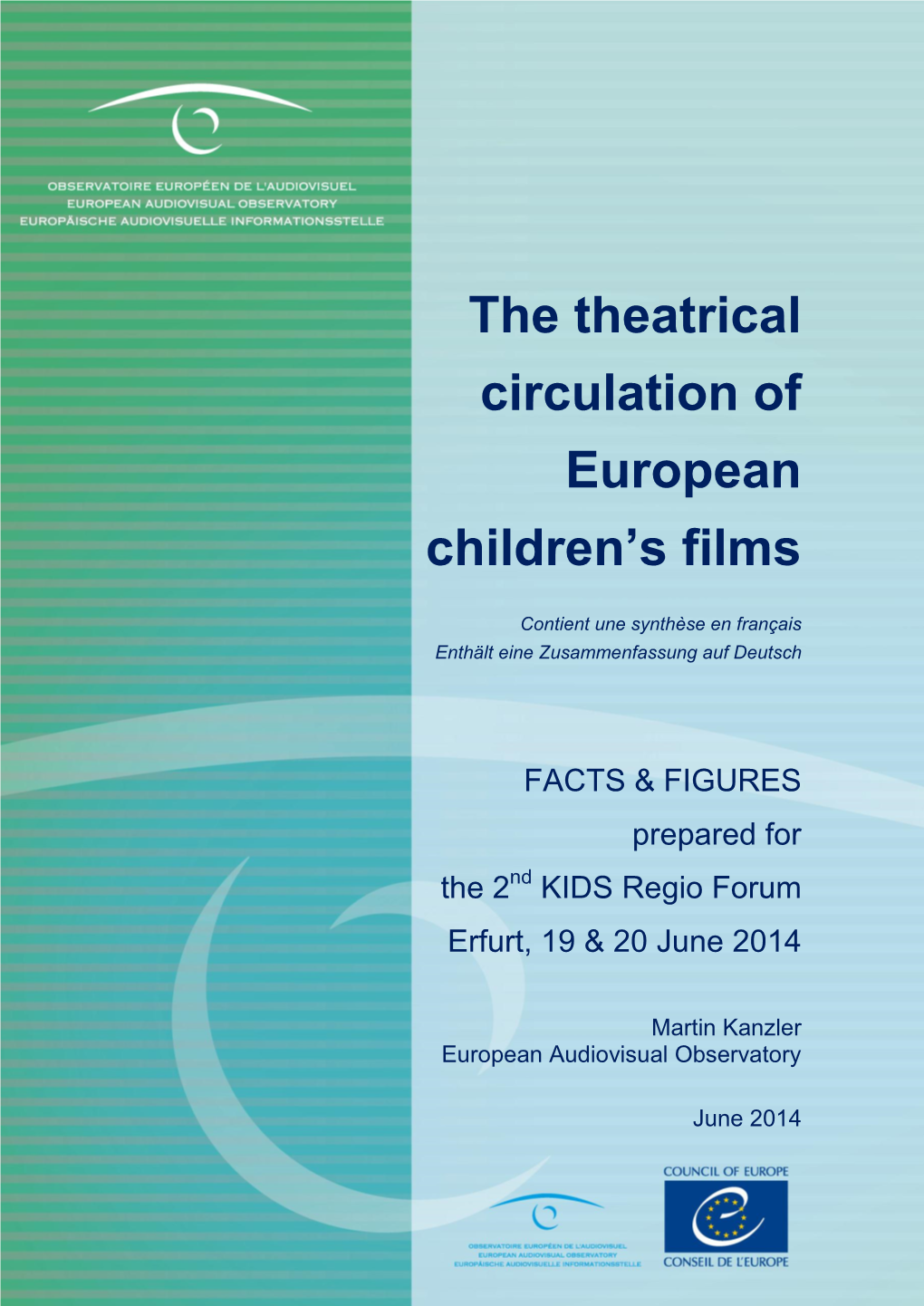 The Theatrical Circulation of European Children's Films