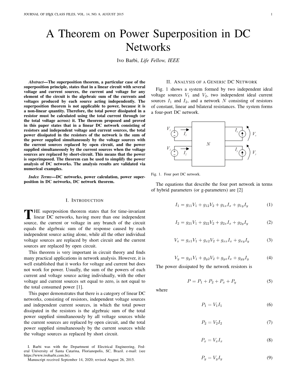 A Theorem on Power Superposition in DC Networks Ivo Barbi, Life Fellow, IEEE