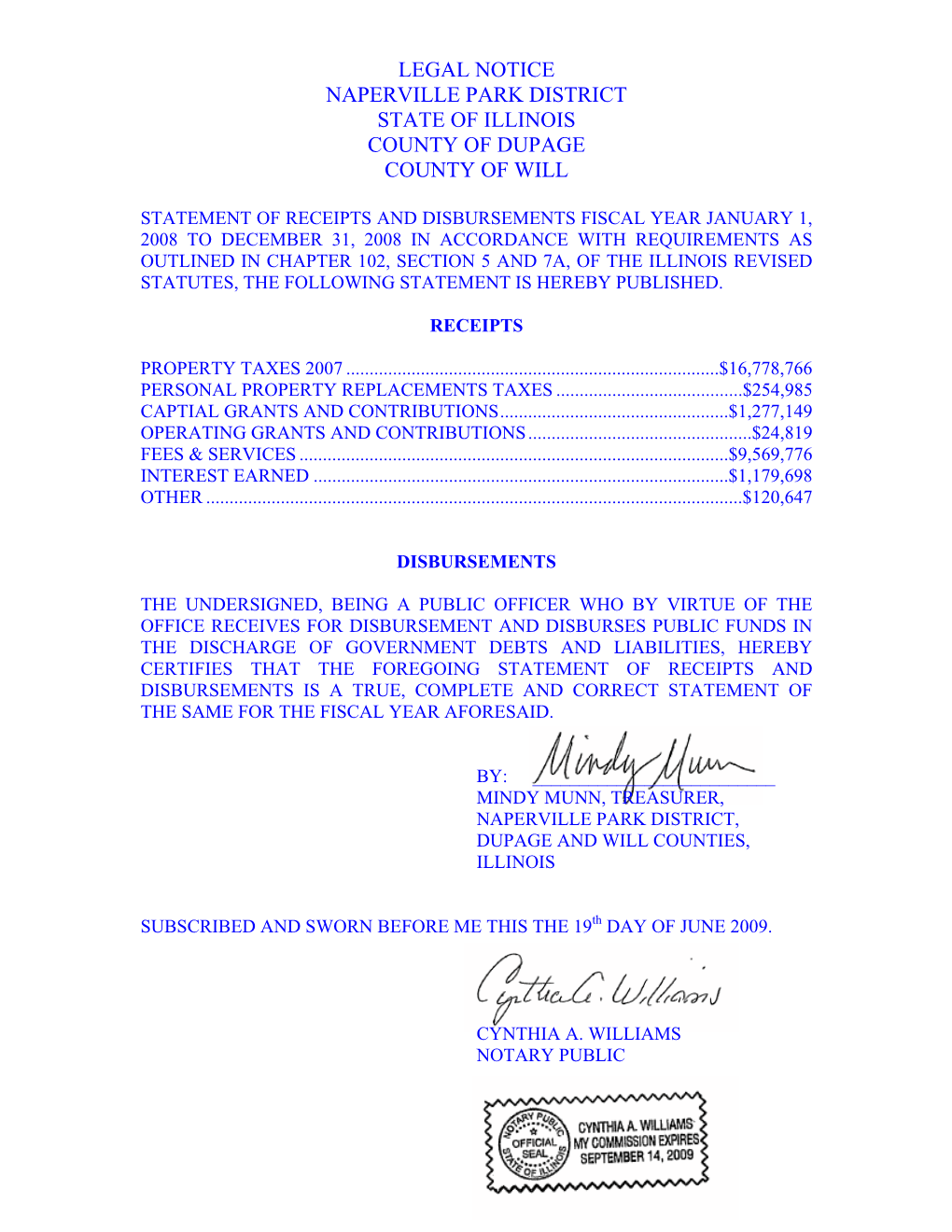 Legal Notice Naperville Park District State of Illinois County of Dupage County of Will