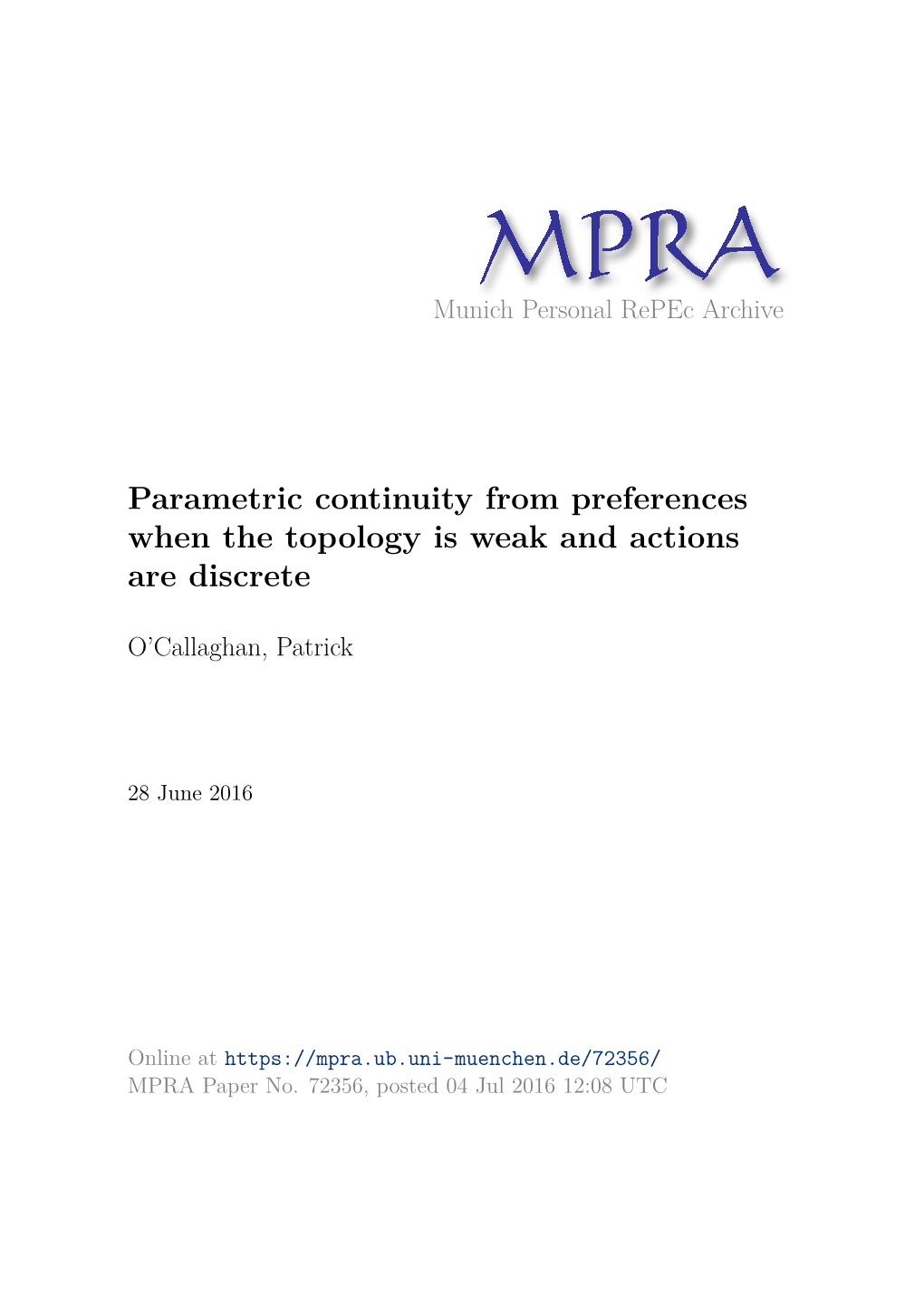 Parametric Continuity from Preferences When the Topology Is Weak and Actions Are Discrete