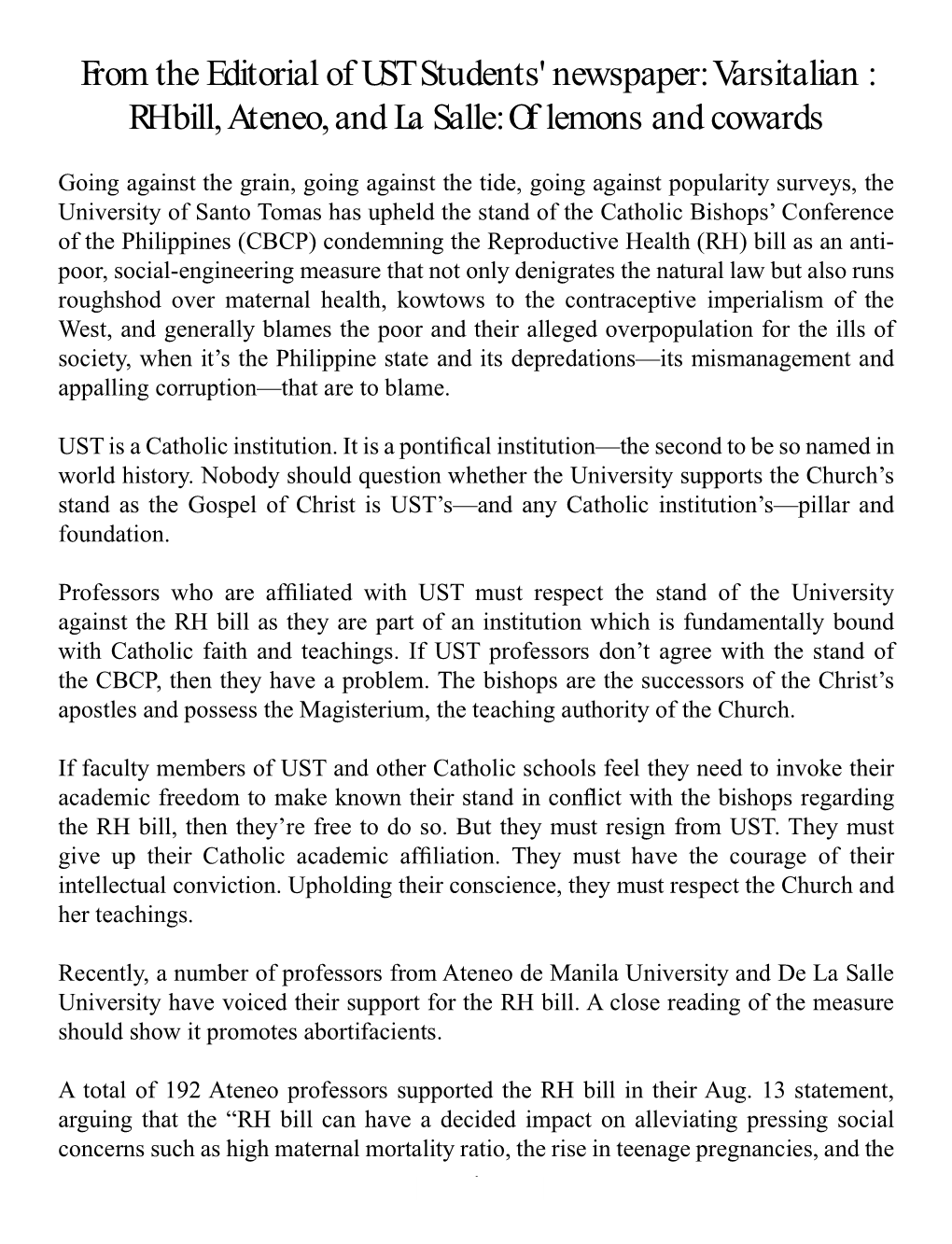 From the Editorial of UST Students' Newspaper: Varsitalian : RH Bill, Ateneo, and La Salle: of Lemons and Cowards