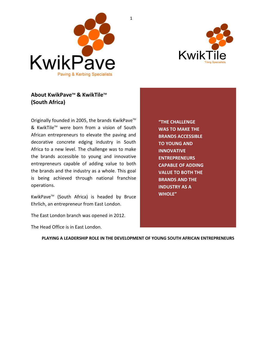 About Kwikpavetm & Kwiktiletm (South Africa)