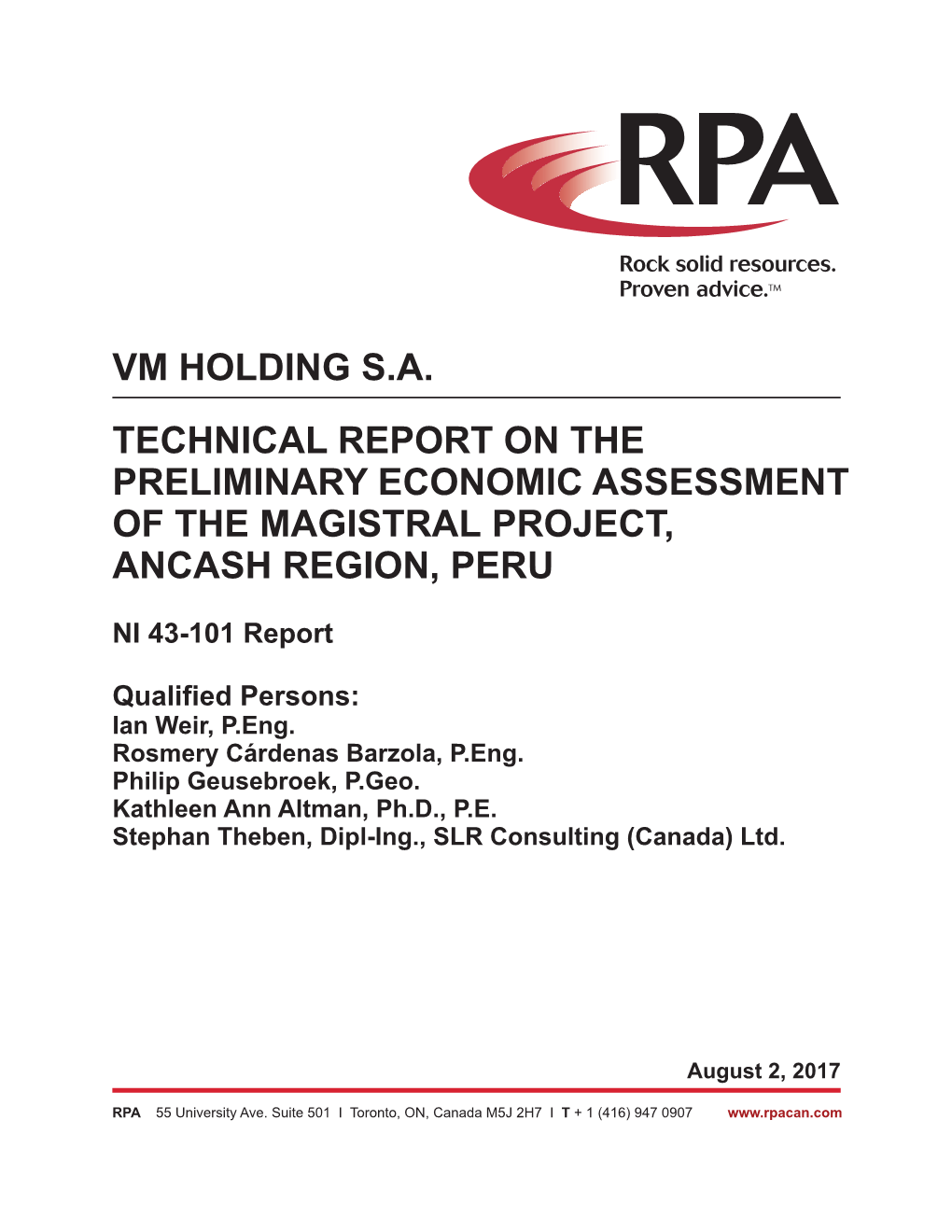 Vm Holding S.A. Technical Report on the Preliminary Economic Assessment of the Magistral Project, Ancash Region, Peru