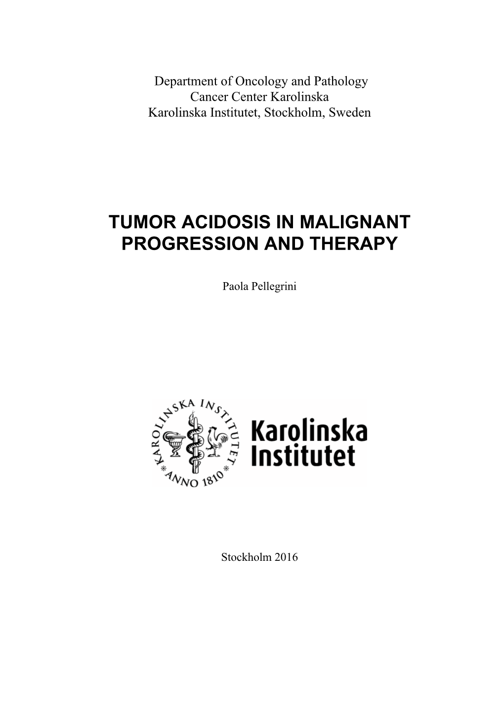 Tumor Acidosis in Malignant Progression and Therapy