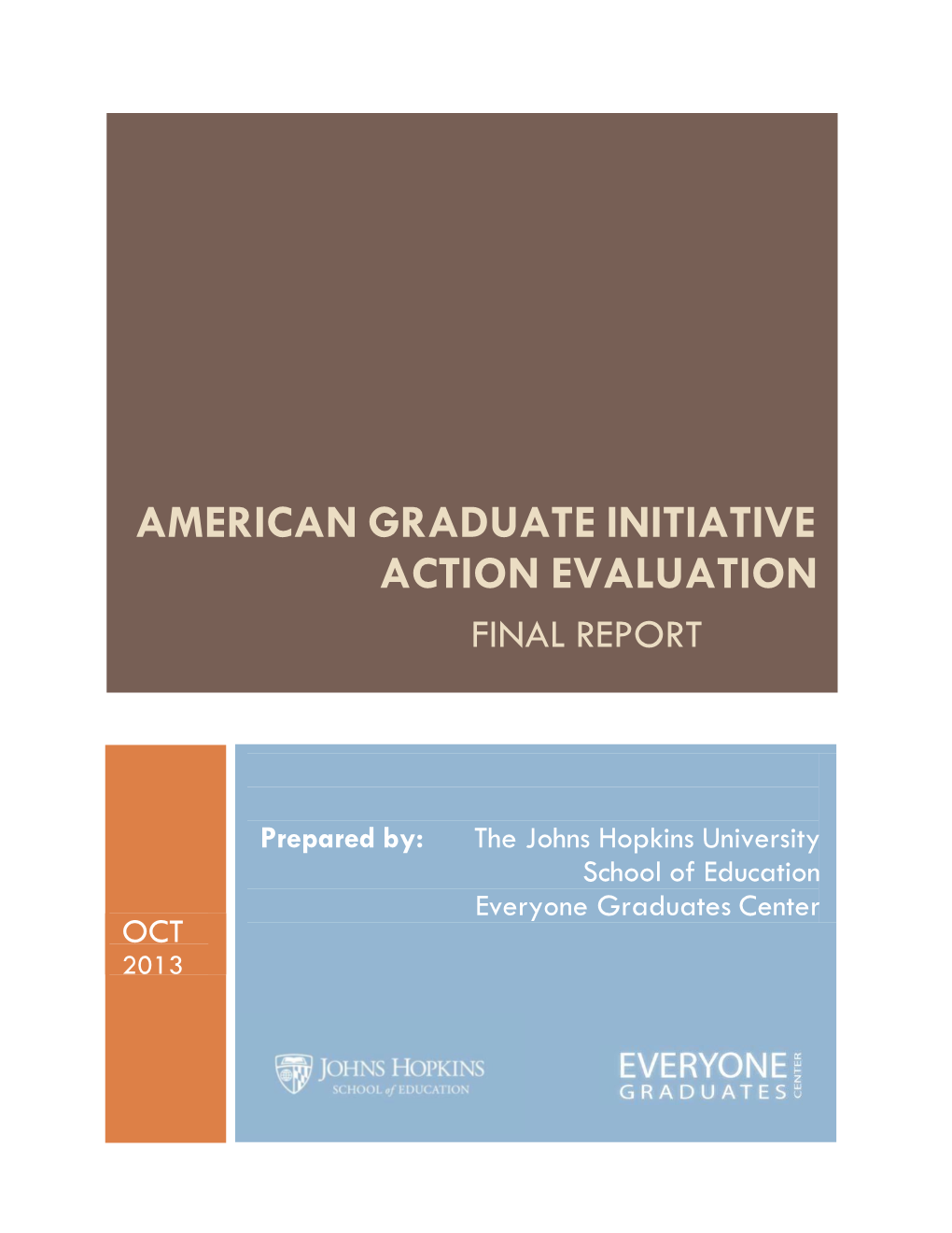 American Graduate Initiative Action Evaluation