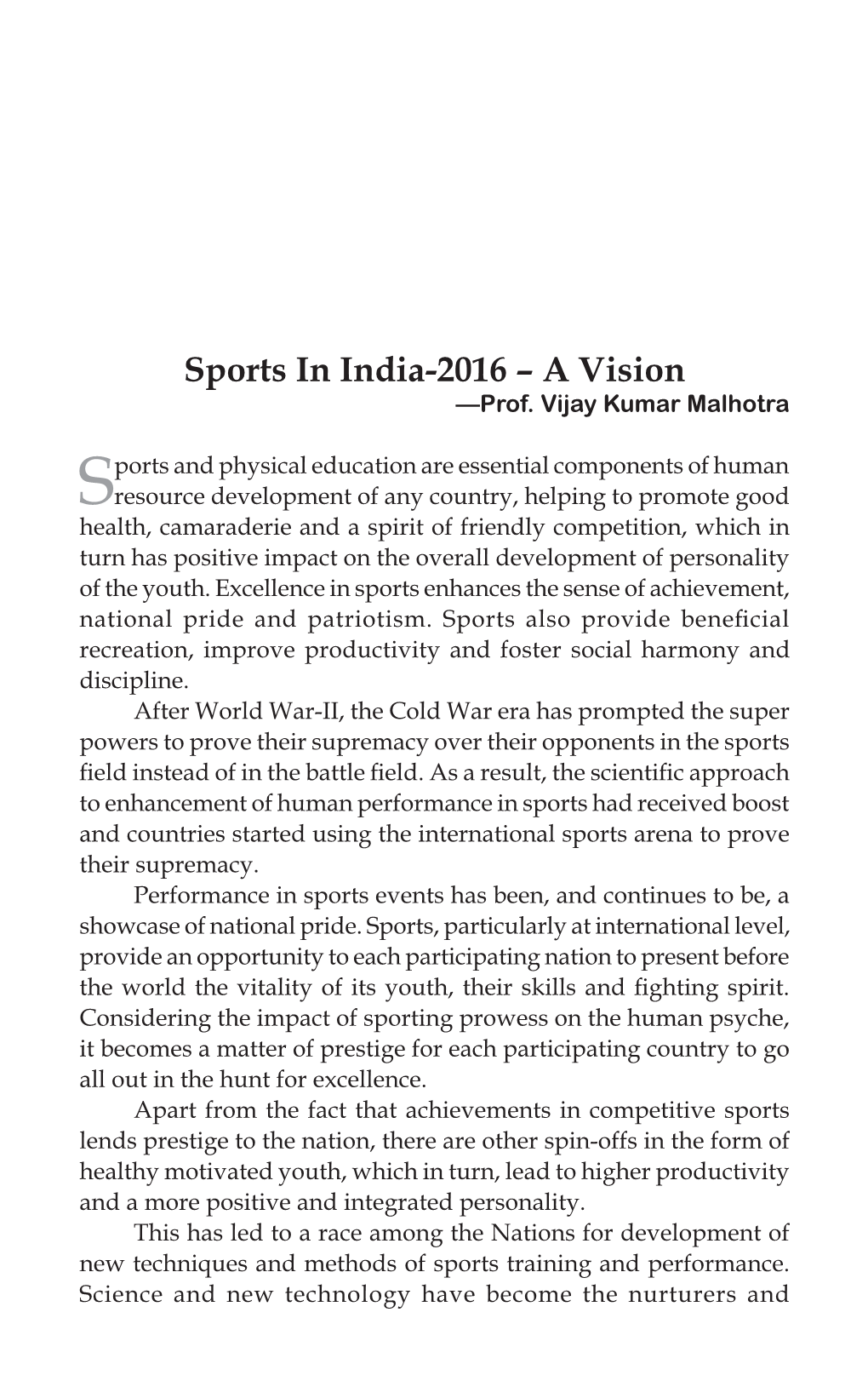 Sports in India-2016 – a Vision —Prof