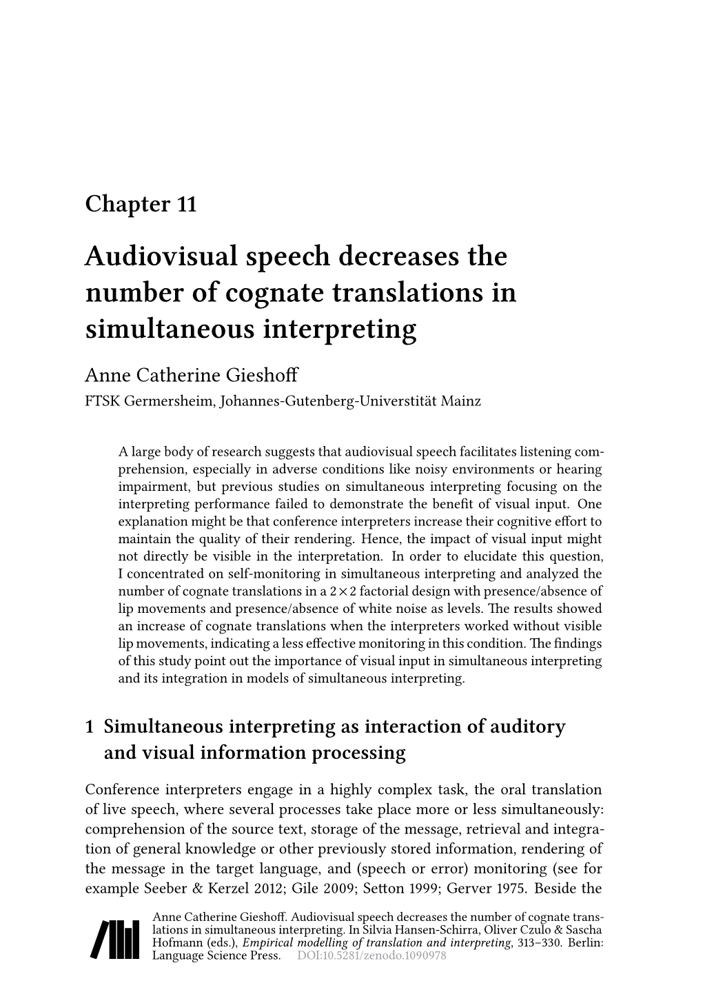 Audiovisual Speech Decreases the Number of Cognate Translations In