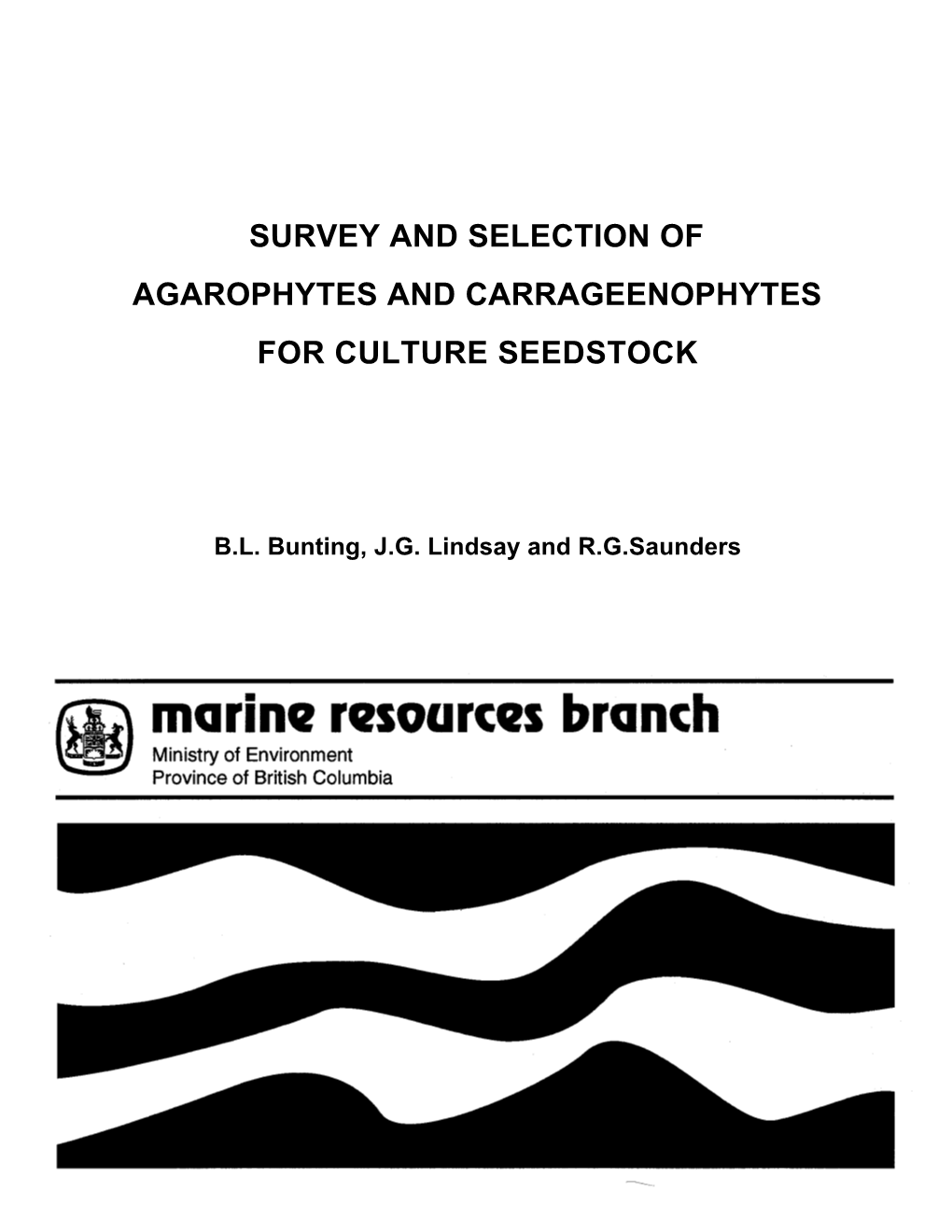 Survey and Selection of Agarophytes and Carrageenophytes for Culture Seedstock