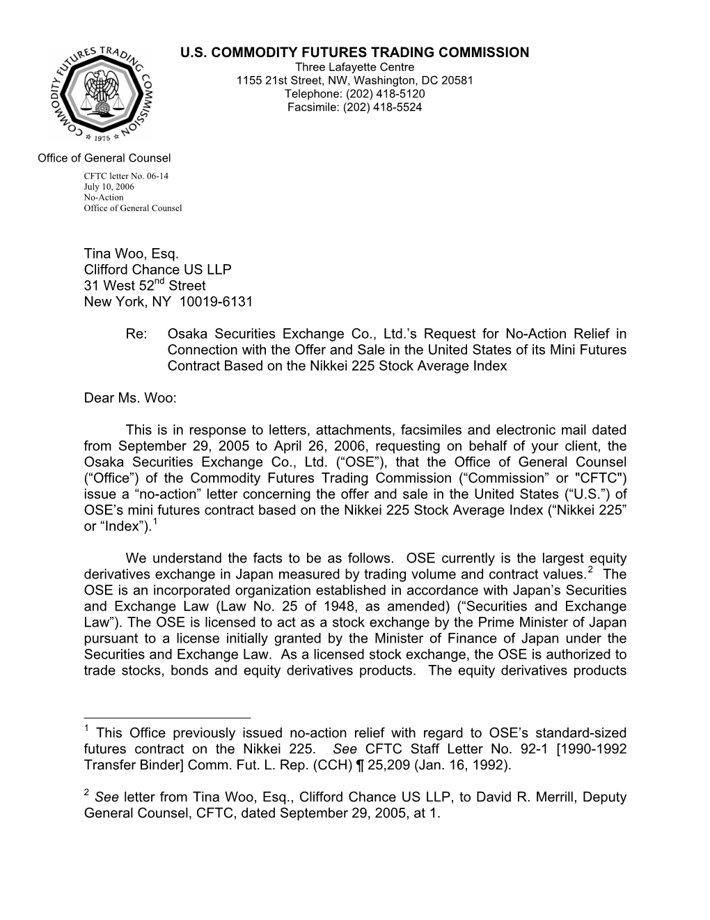 CFTC Letter No. 06-14 July 10, 2006 No-Action Office of General Counsel