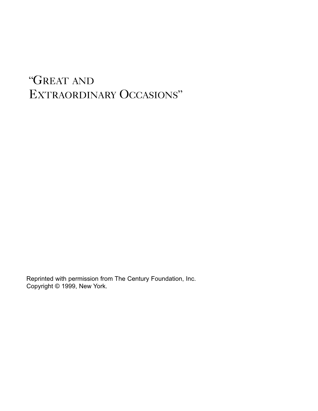 “Great and Extraordinary Occasions”