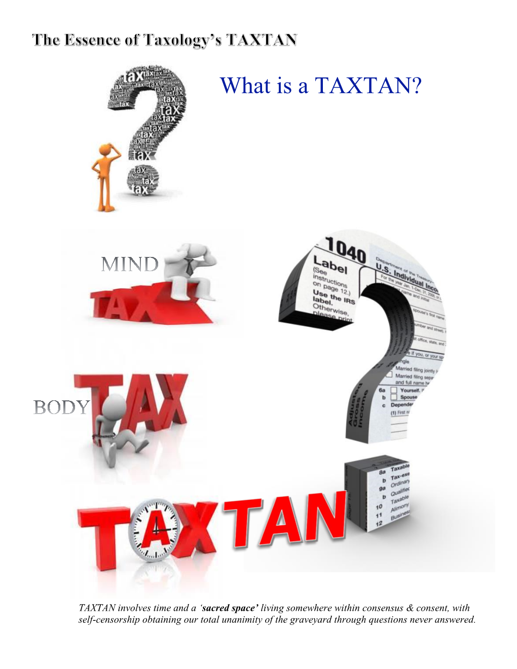 What Is a TAXTAN?