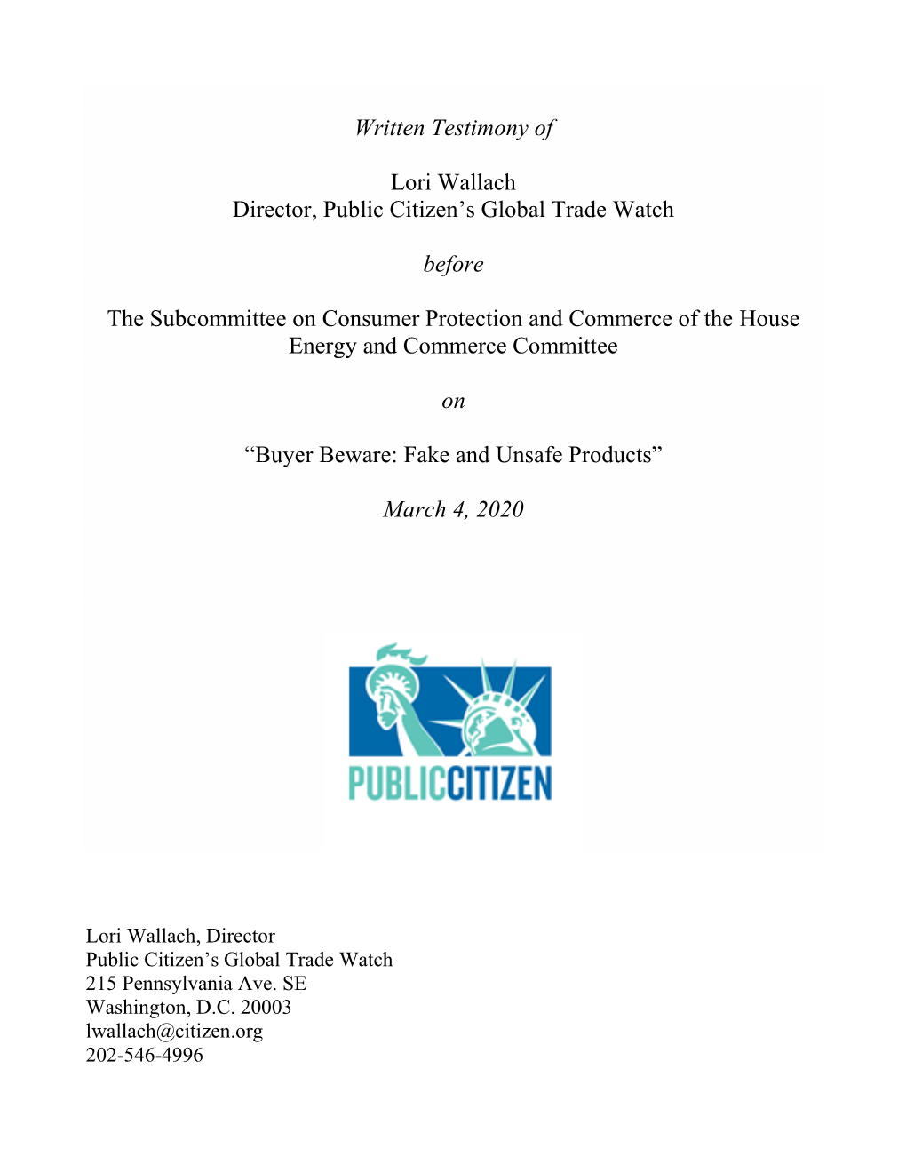 Written Testimony of Lori Wallach Director, Public Citizen's Global