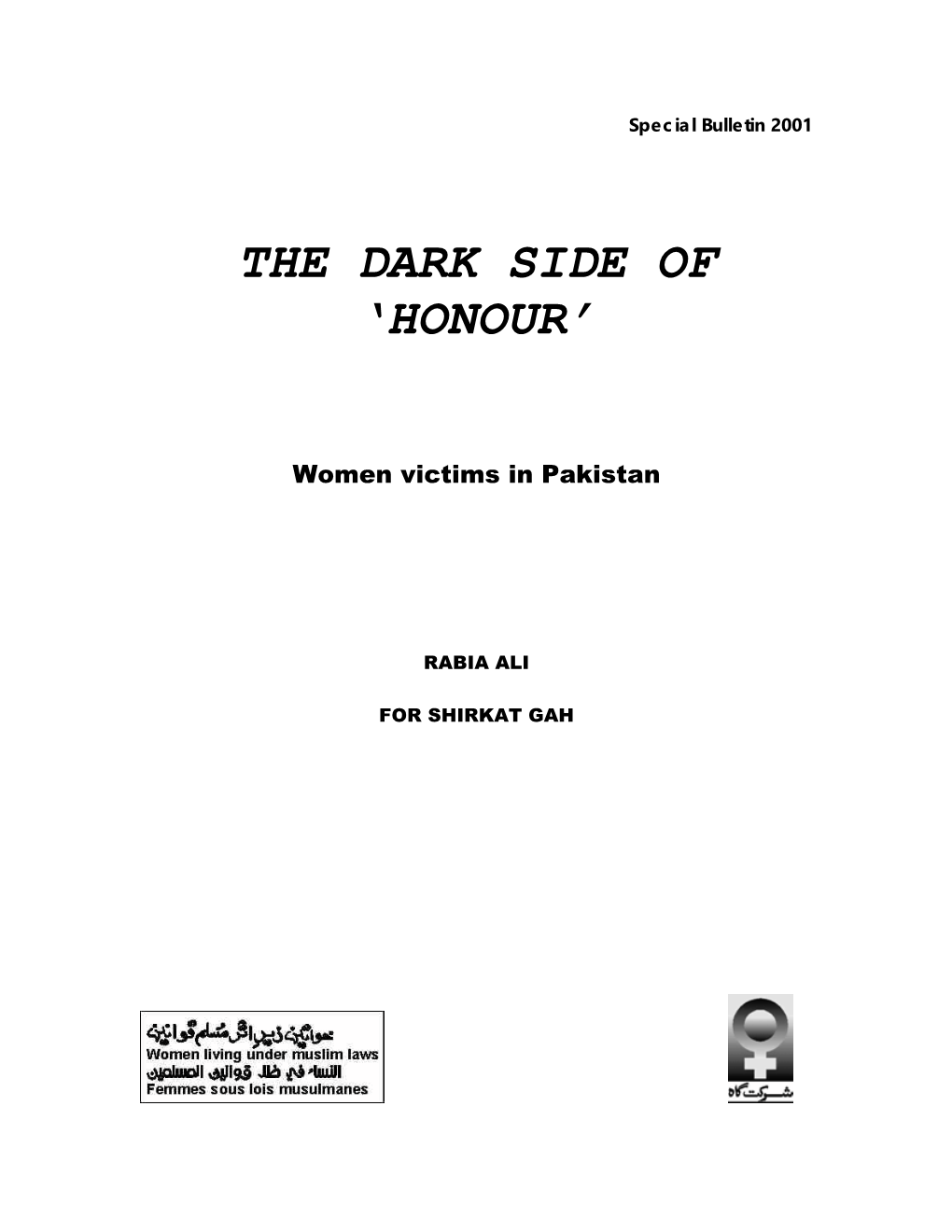 The Dark Side of 'Honour'