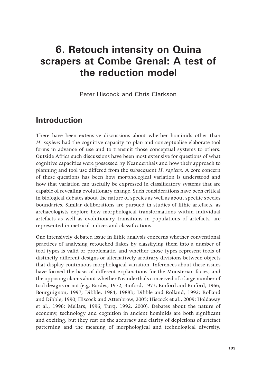 6. Retouch Intensity on Quina Scrapers at Combe Grenal: a Test of the Reduction Model