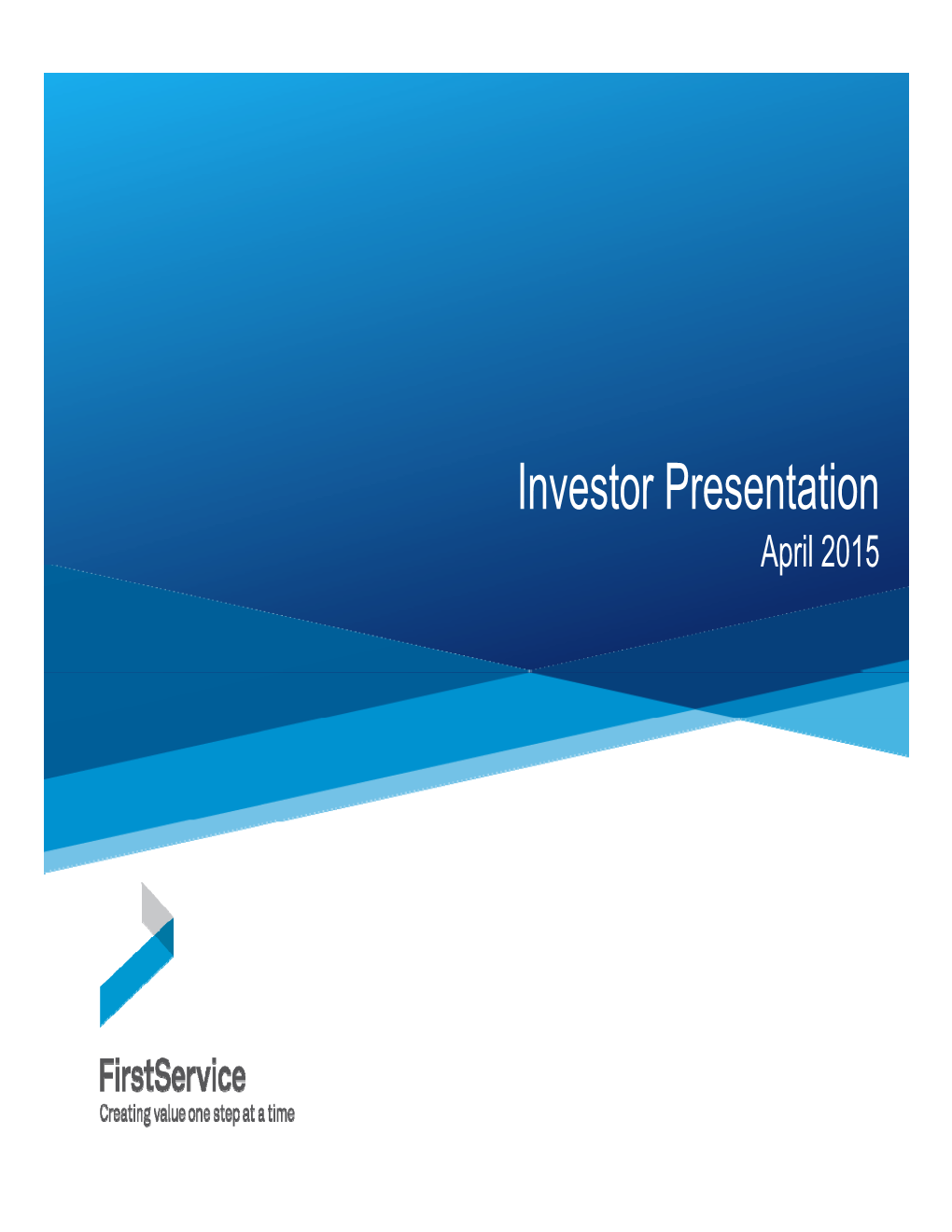 Investor Presentation April 2015 Forward-Looking Statements