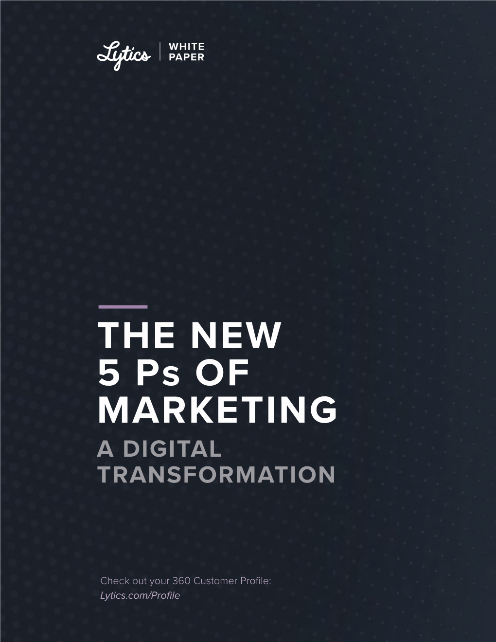 THE NEW 5 Ps of MARKETING a DIGITAL TRANSFORMATION