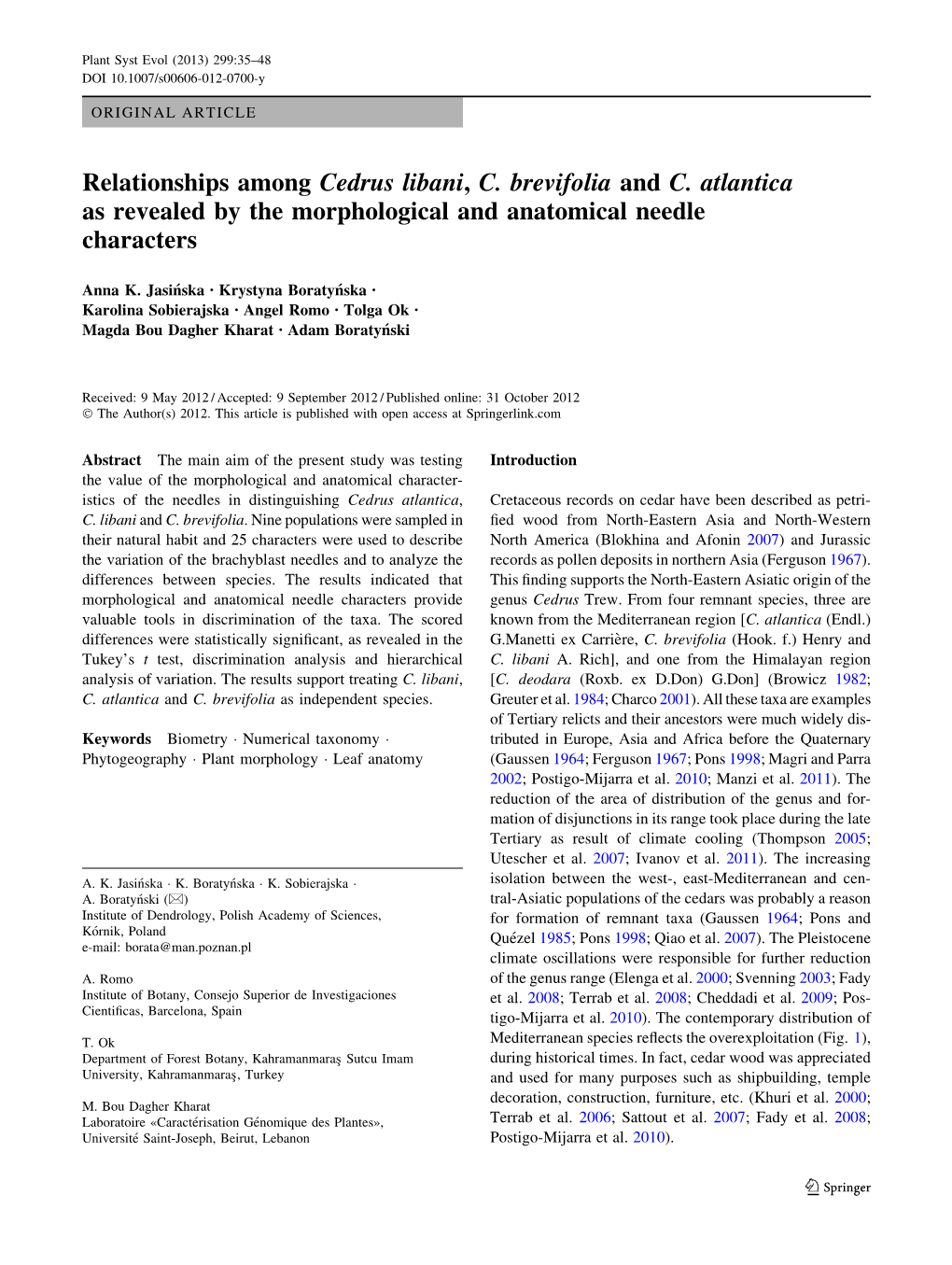 Relationships Among Cedrus Libani, C. Brevifolia and C. Atlantica As Revealed by the Morphological and Anatomical Needle Characters