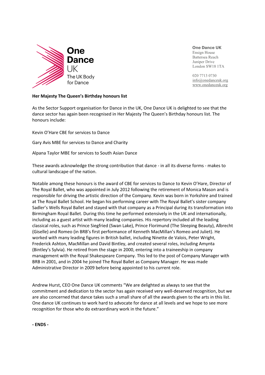 Her Majesty the Queen's Birthday Honours List As the Sector Support Organisation for Dance in the UK, One Dance UK Is Delighte