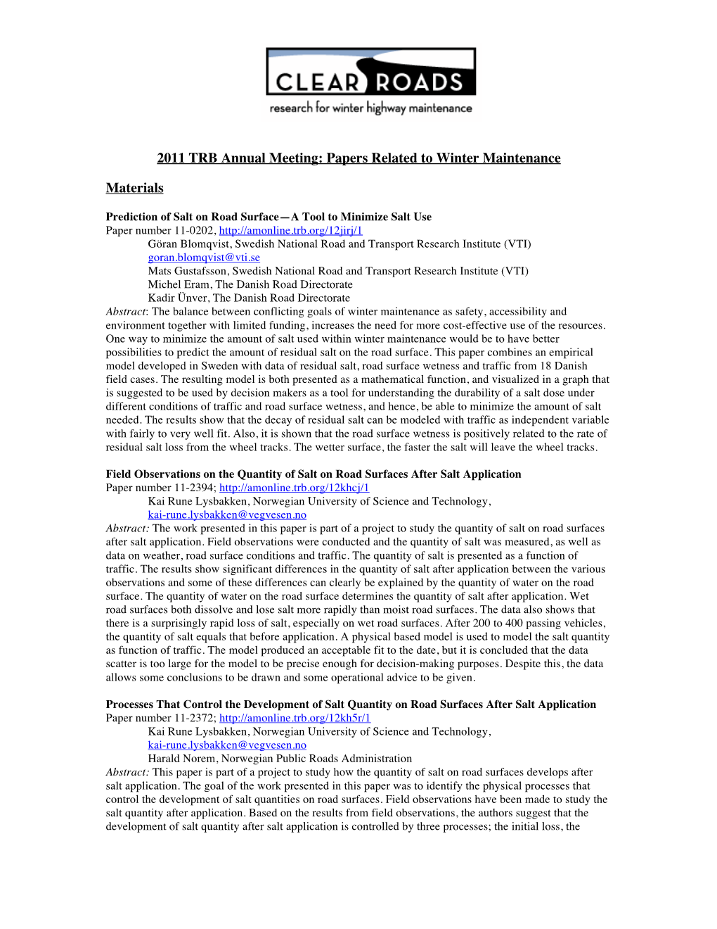 2011 TRB Annual Meeting: Papers Related to Winter Maintenance