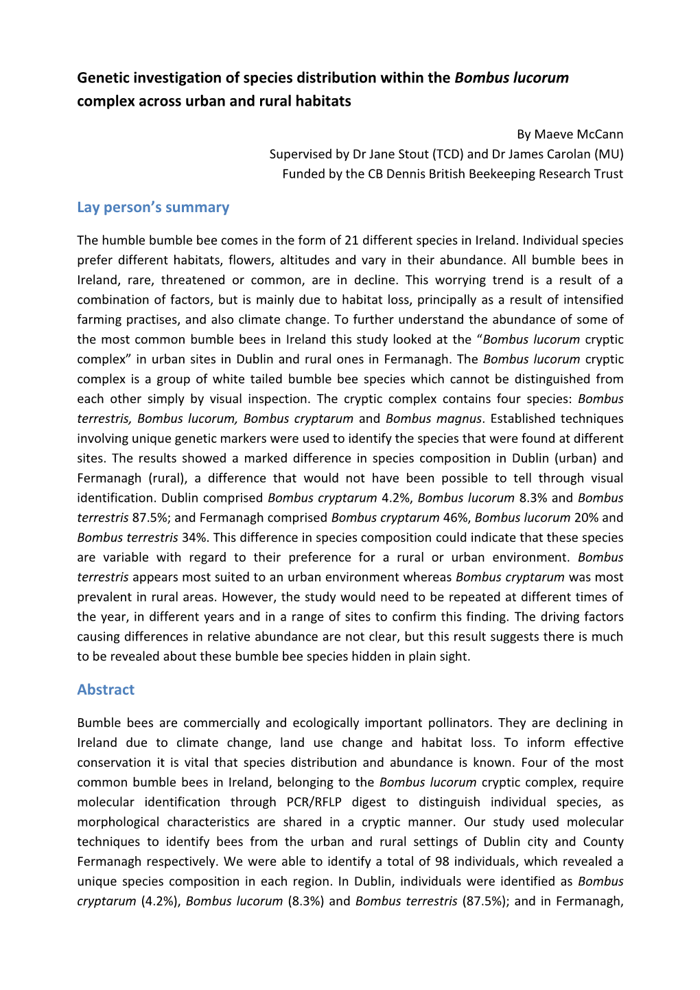 Genetic Investigation of Species Distribution Within the Bombus Lucorum Complex Across Urban and Rural Habitats