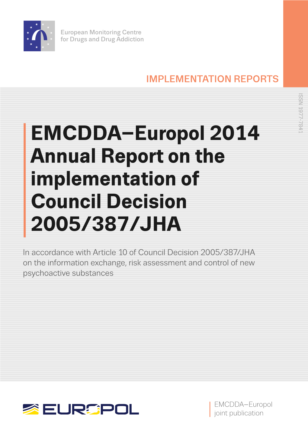 EMCDDA–Europol 2014 Annual Report on the Implementation Of