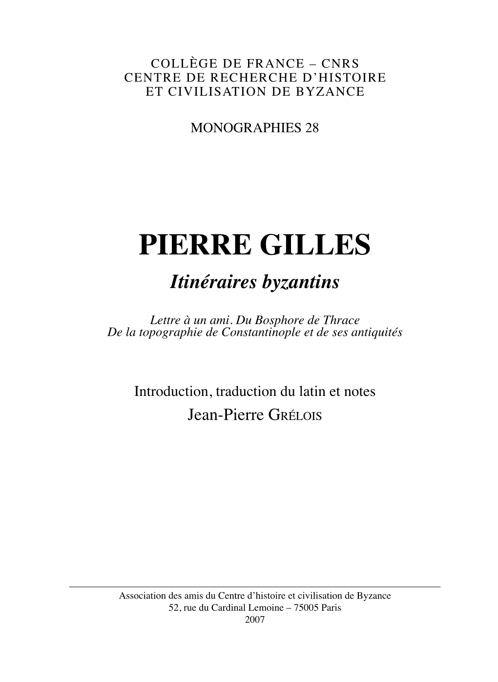 Pierre Gilles Itinéraires Byzantins