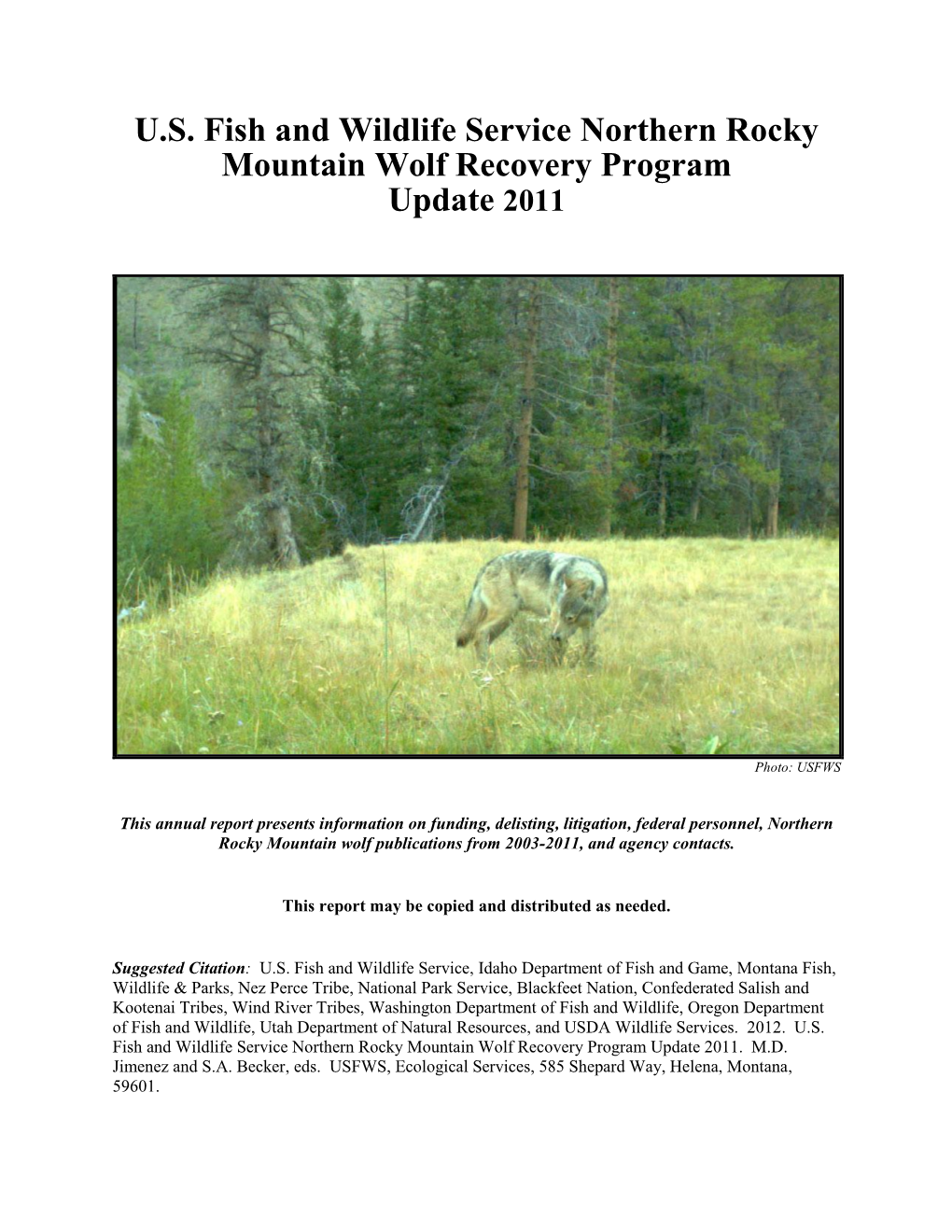 U.S. Fish and Wildlife Service Northern Rocky Mountain Wolf Recovery Program Update 2011