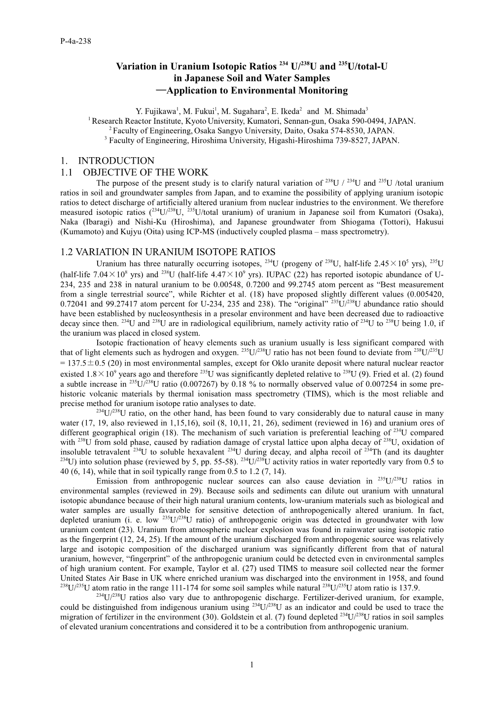 Variation in Uranium Isotopic Ratios 234U/238U and 235U/Total-U in Japanese Soil and Water Samples ―Application to Environment