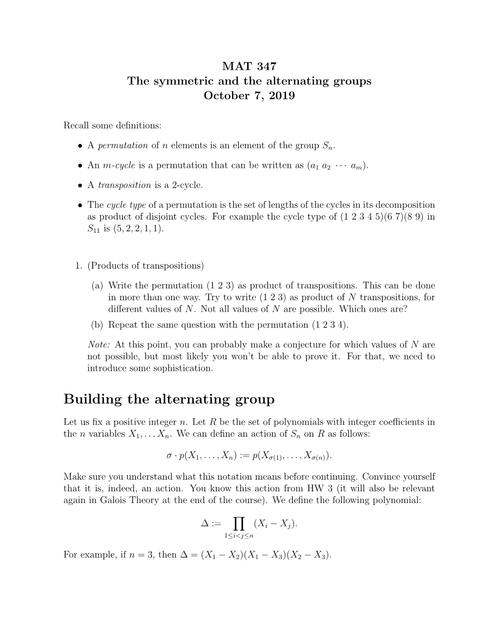 The Symmetric and the Alternating Groups October 7, 2019