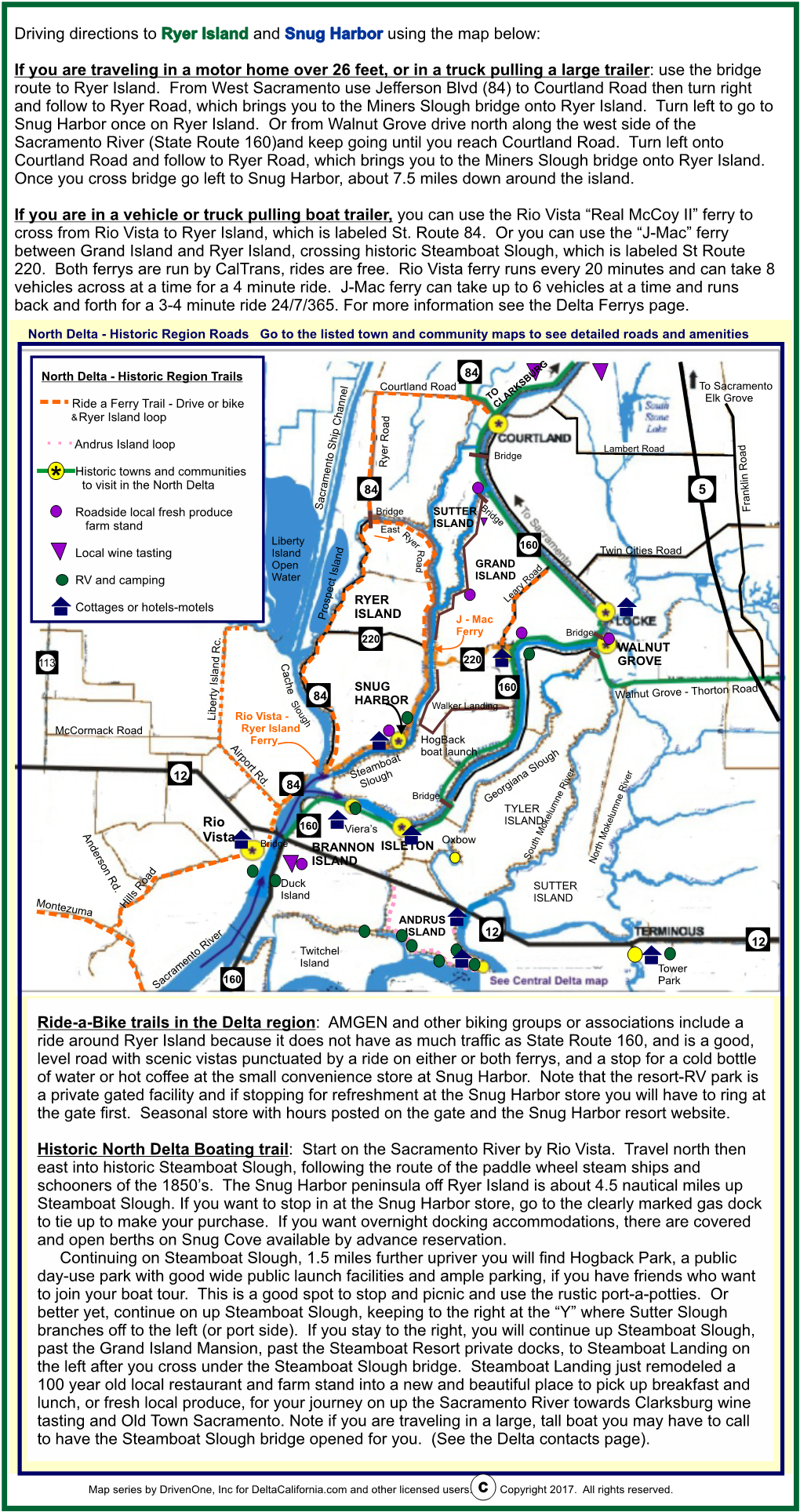 Driving Directions to and Using the Map Below: Ryer Island Snug Harbor If You Are Traveling in a Motor Home Over 26 Feet, Or In