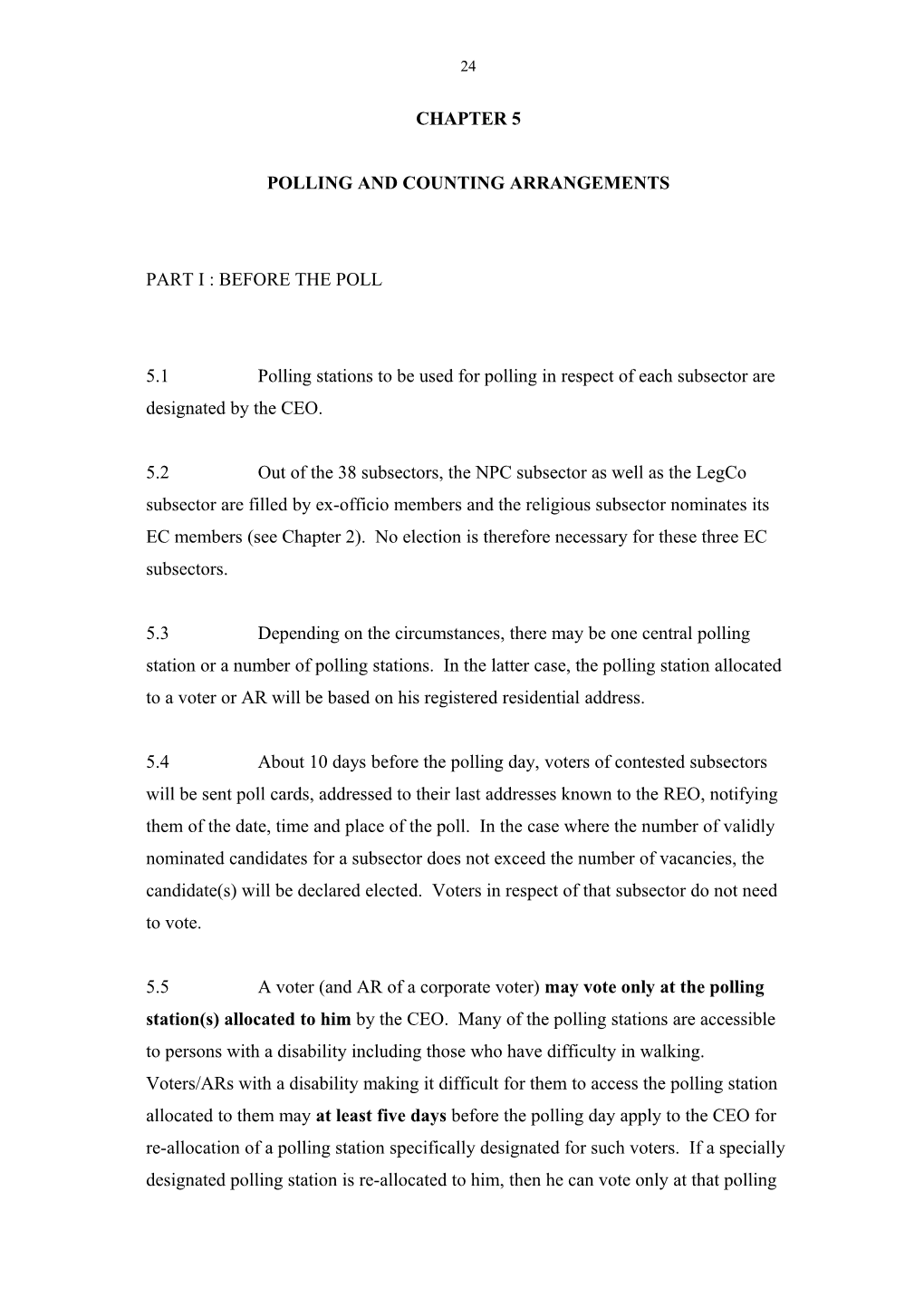 Polling and Counting Arrangements