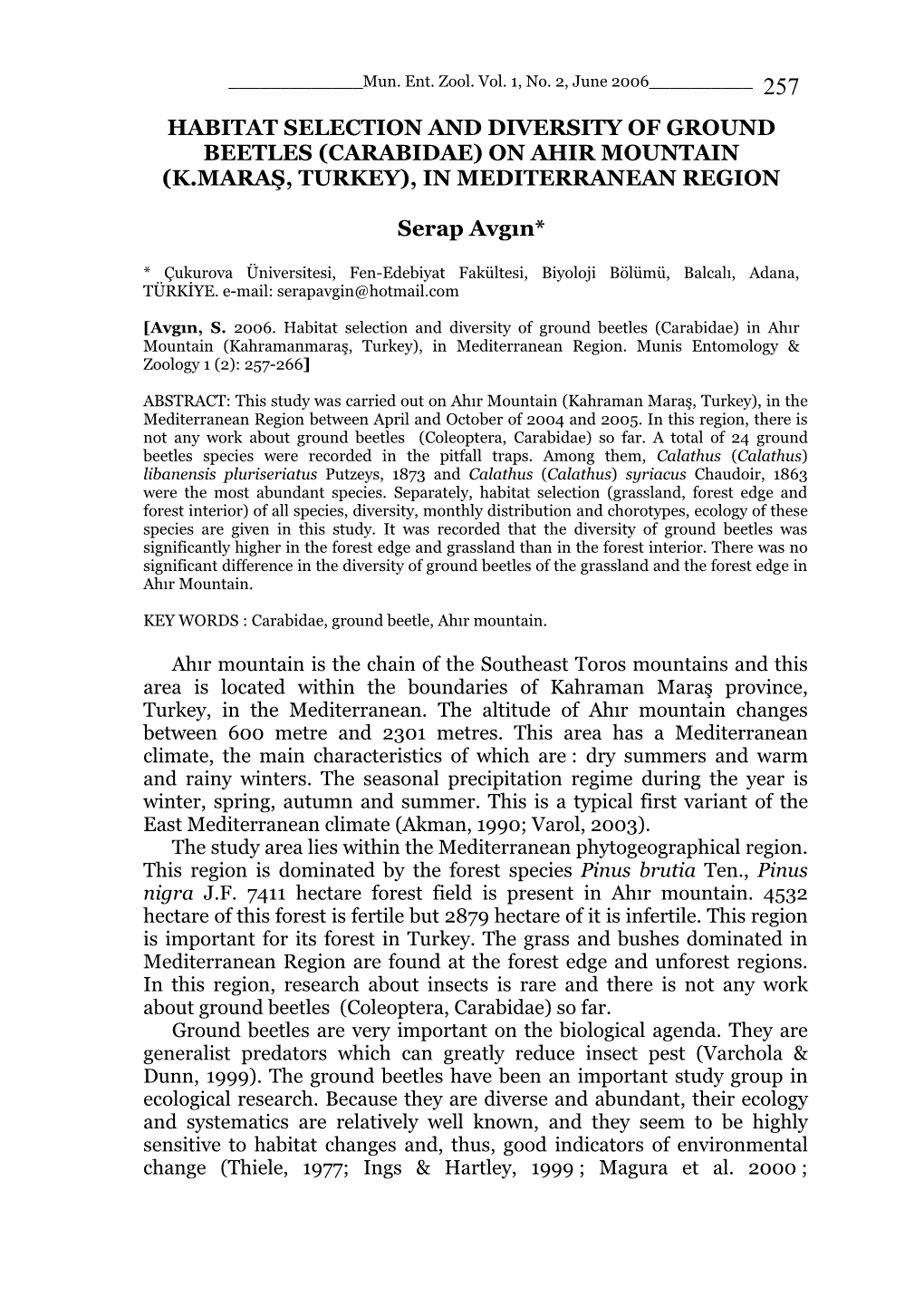 Habitat Selection and Diversity of Ground Beetles (Carabidae) on Ahir Mountain (K.Maraş, Turkey), in Mediterranean Region