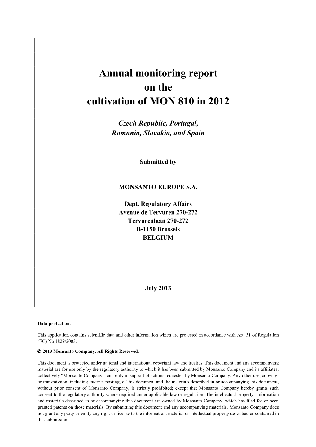 Annual Monitoring Report on the Cultivation of MON 810 in 2012