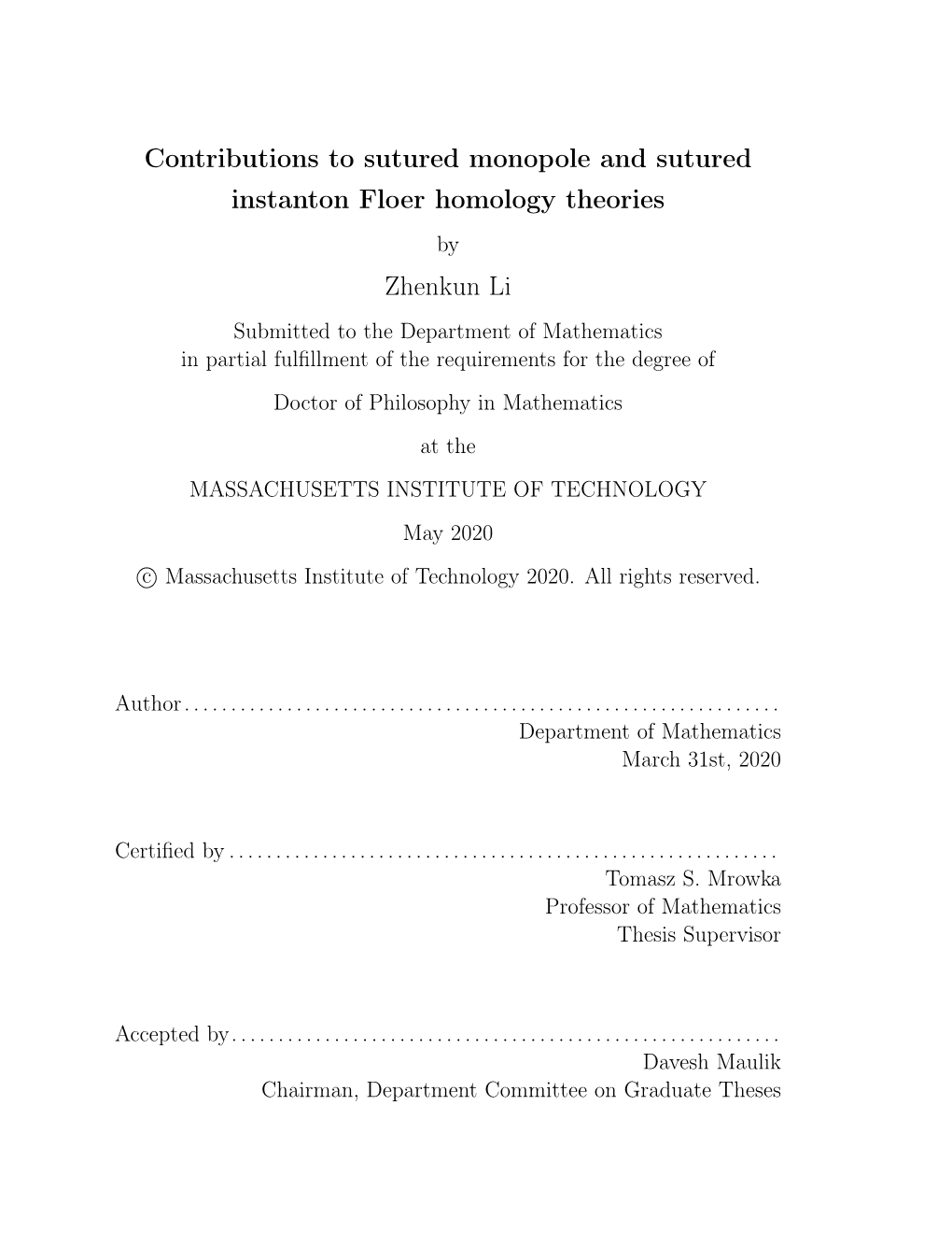 Contributions to Sutured Monopole and Sutured Instanton Floer