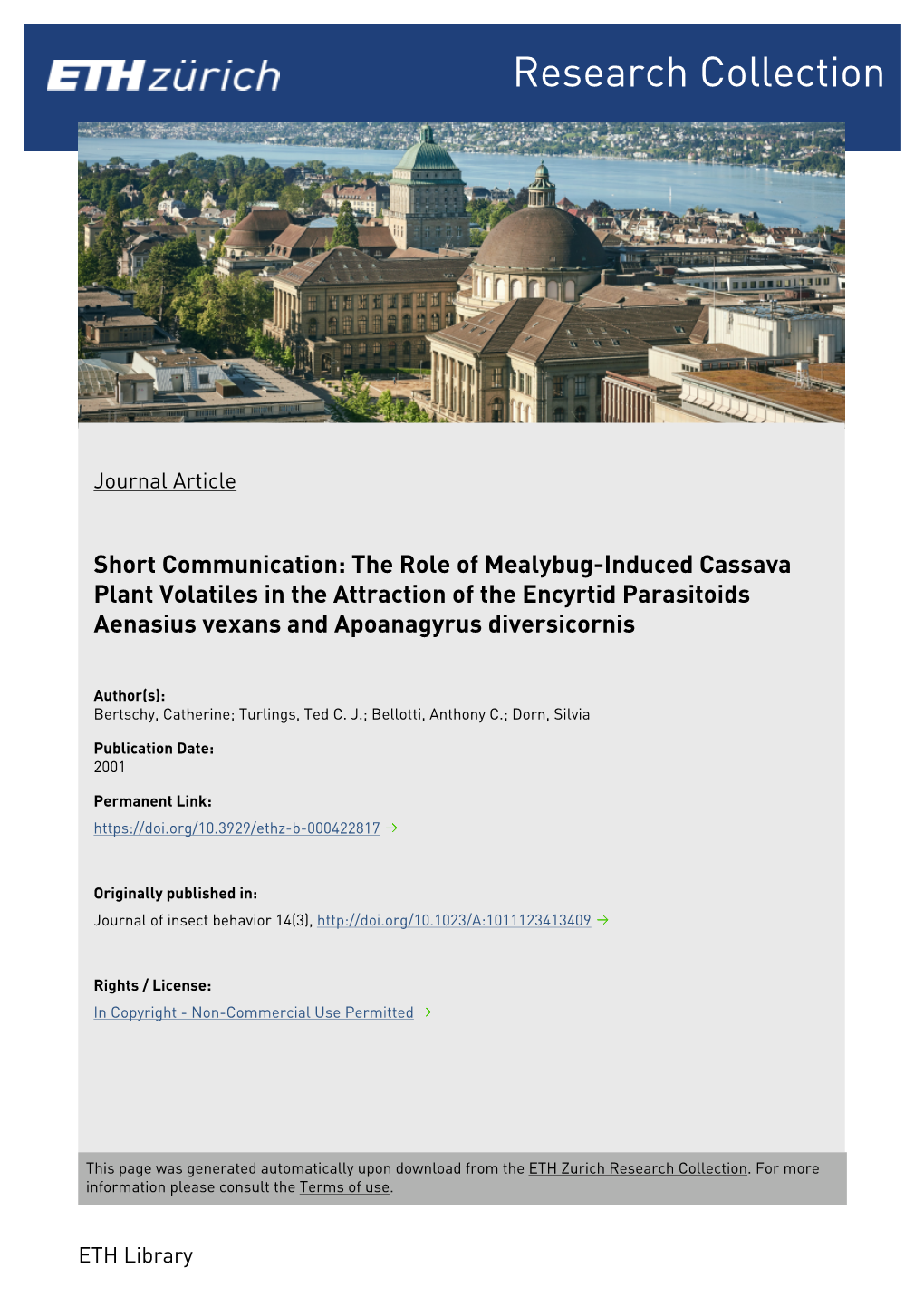 The Role of Mealybug-Induced Cassava Plant Volatiles in the Attraction of the Encyrtid Parasitoids Aenasius Vexans and Apoanagyrus Diversicornis