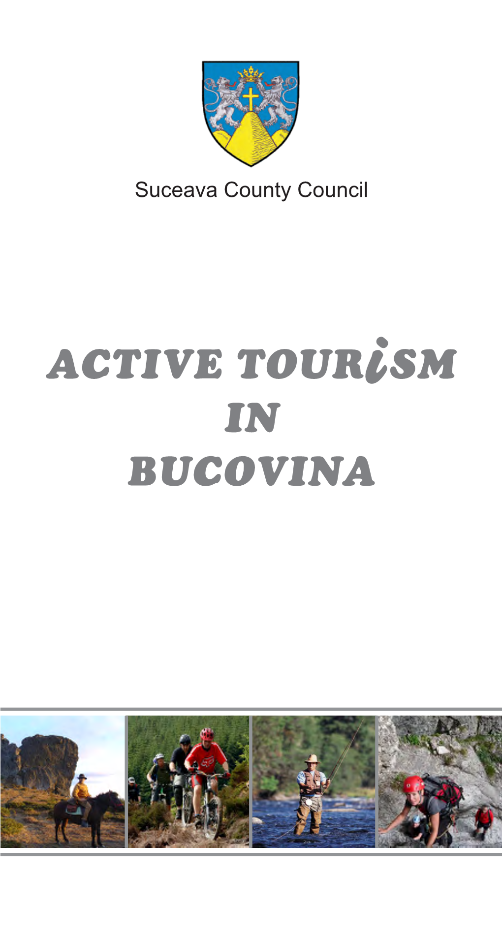 Active Tour Sm in Bucovina Active Tourism in Bucovina