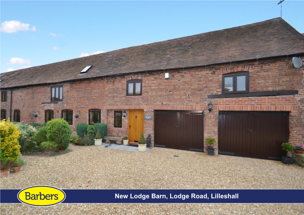 New Lodge Barn, Lodge Road, Lilleshall, TF2 7QL £520,000 Region