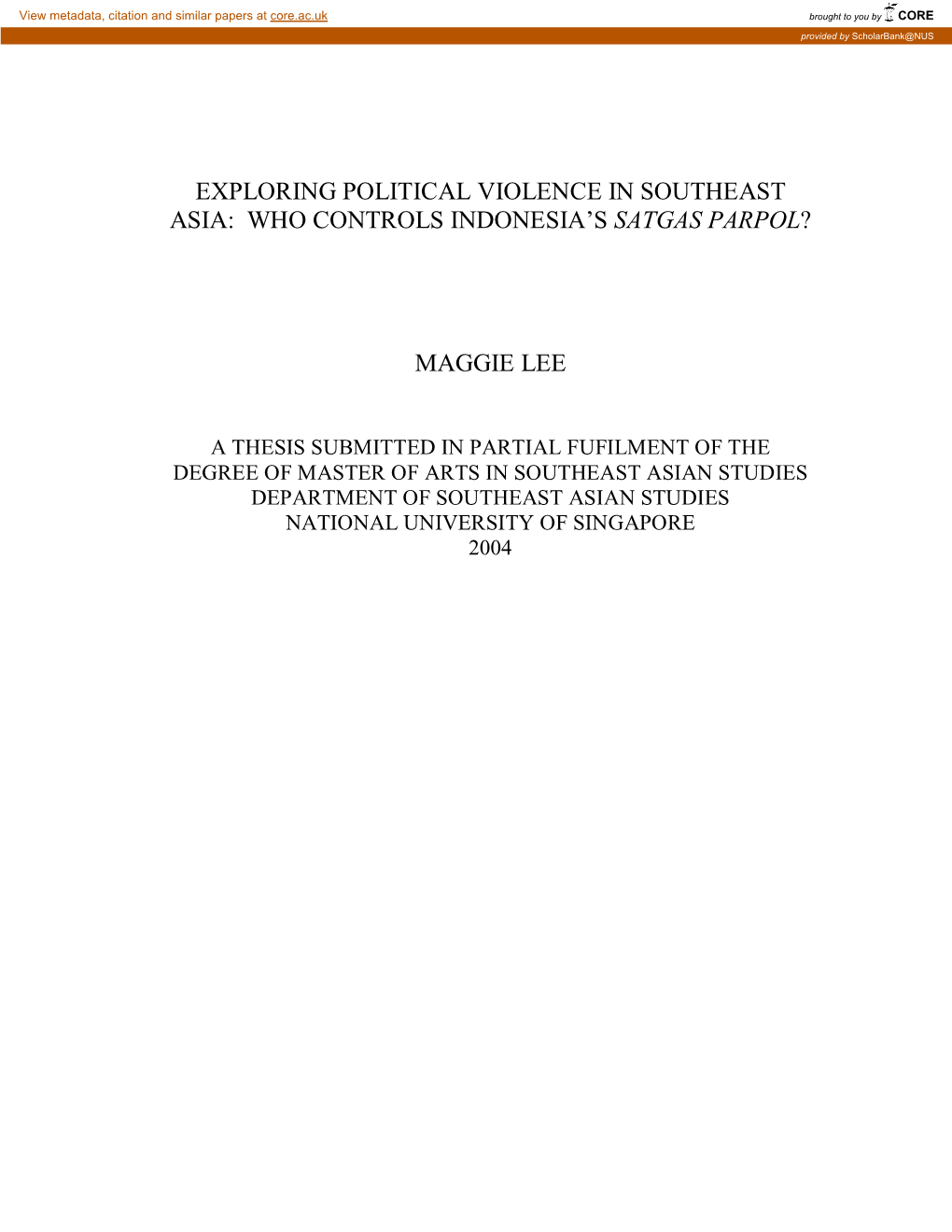 Exploring Political Violence in Southeast Asia: Who Controls Indonesia’S Satgas Parpol?