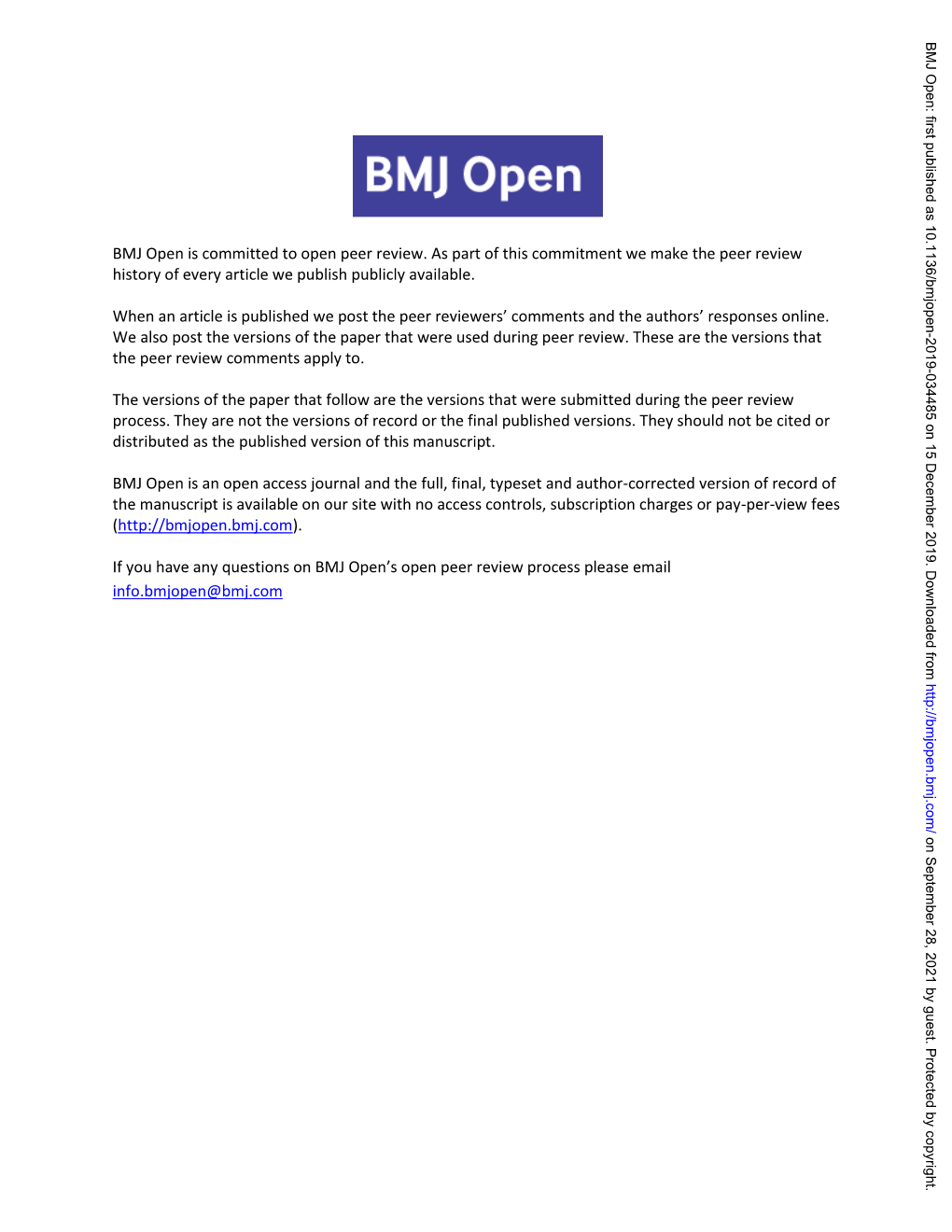 BMJ Open Is Committed to Open Peer Review. As Part of This Commitment We Make the Peer Review History of Every Article We Publish Publicly Available