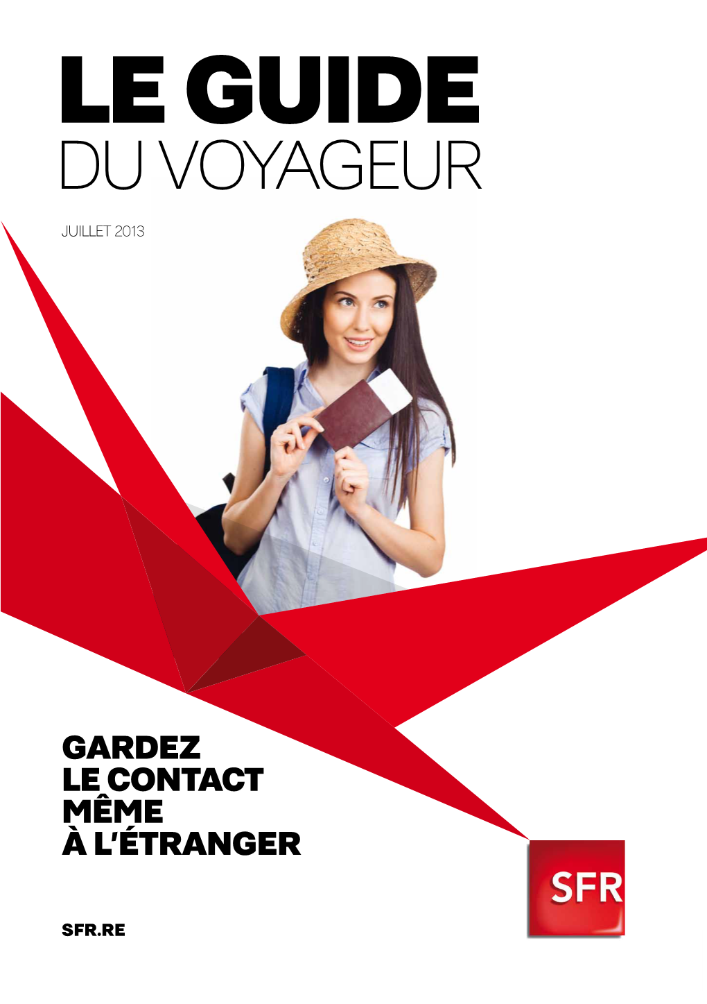 Le Guide Du Voyageur Juillet 2013