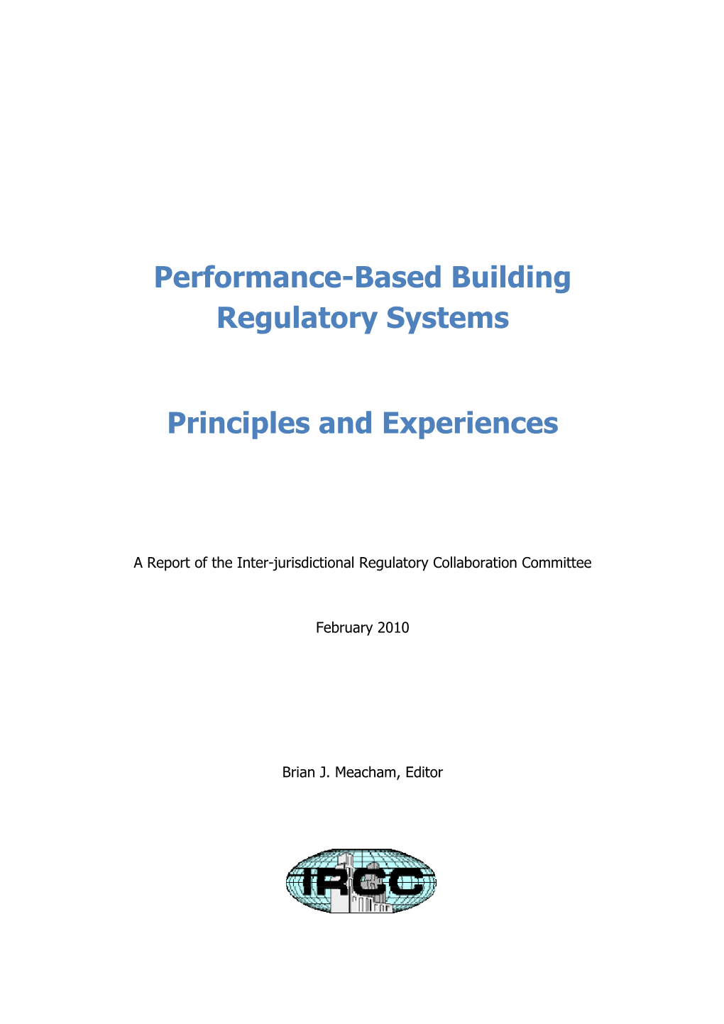 Performance-Based Building Regulatory Systems: Principles And