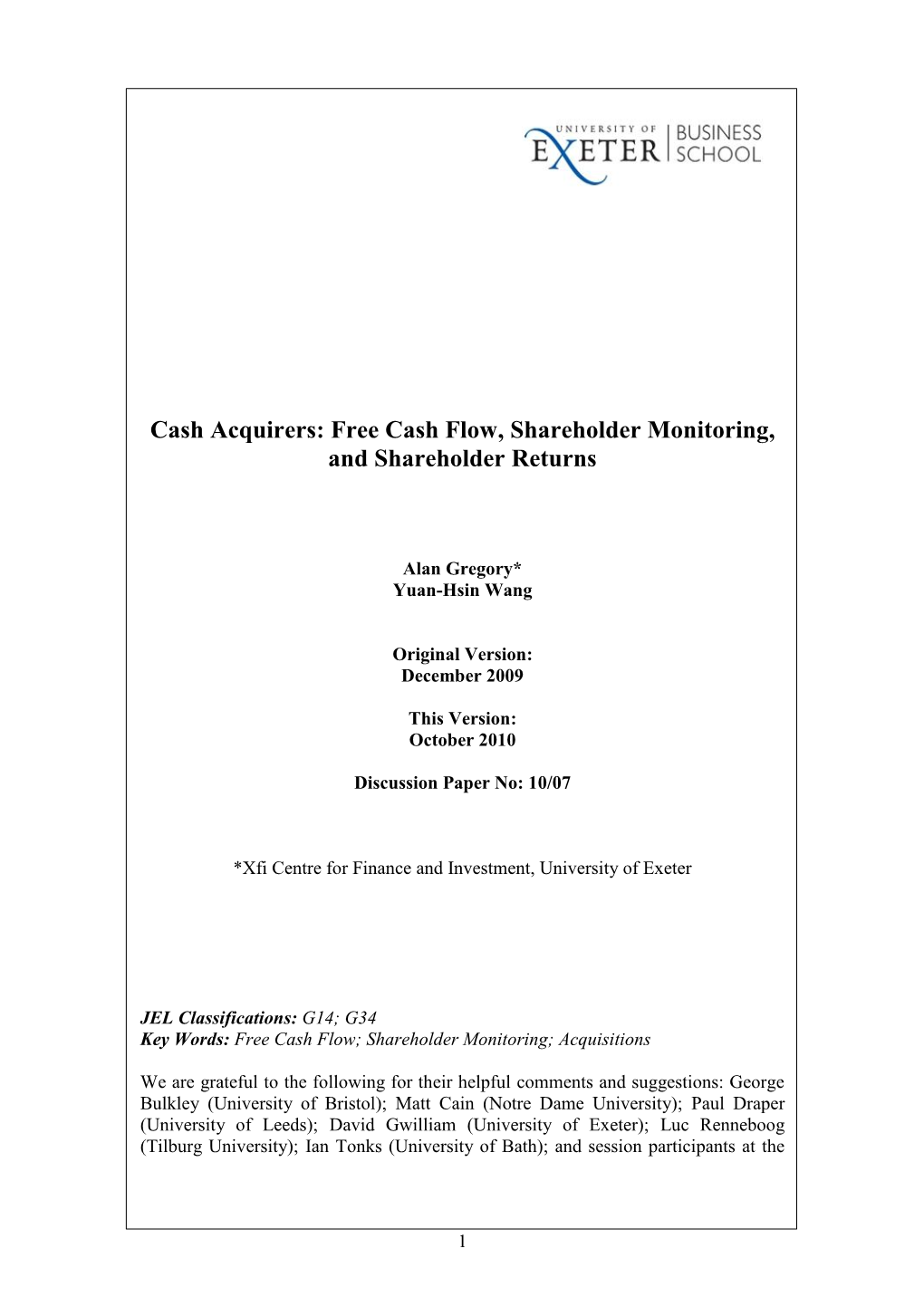 Cash Acquirers: Sources of Funding, Free Cash Flow, and Shareholder