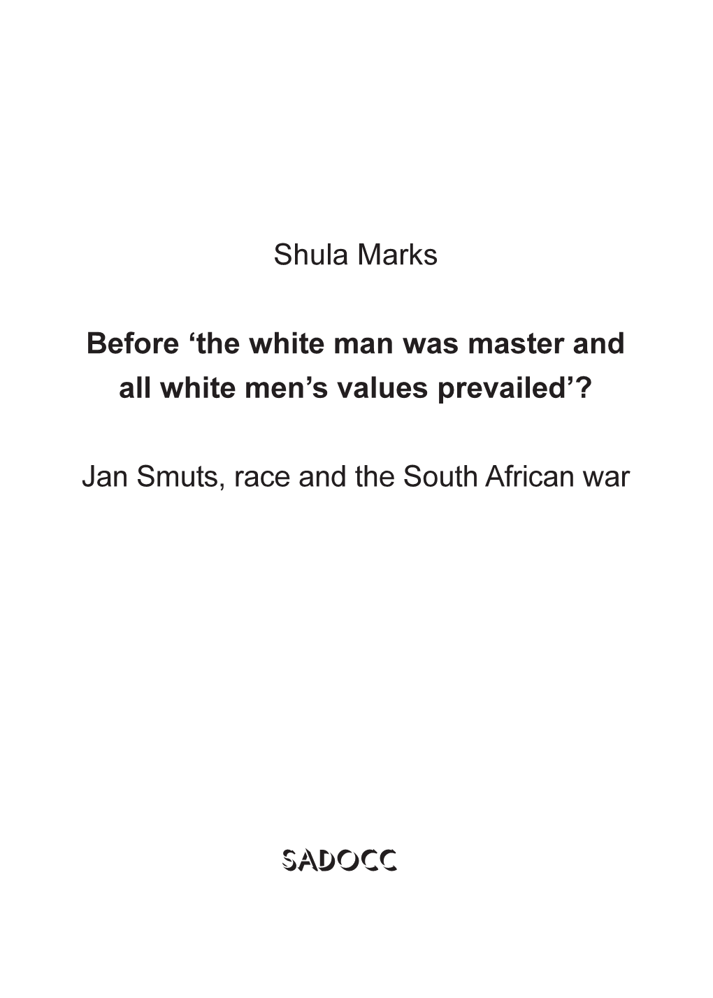Jan Smuts, Race and the South African War