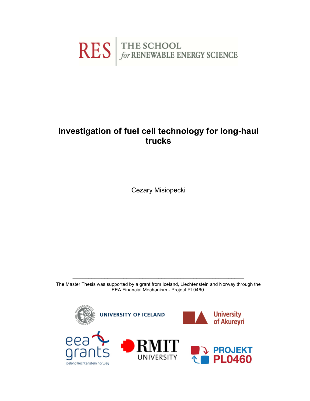 Investigation of Fuel Cell Technology for Long-Haul Trucks